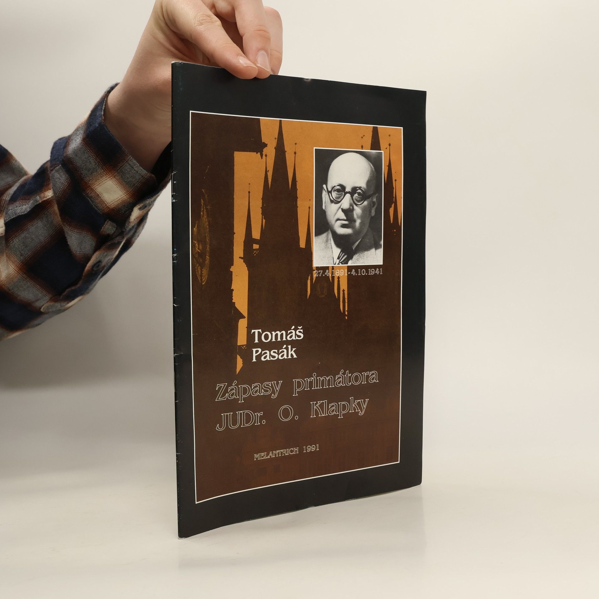 Tomáš Pasák Zápasy primátora JUDr. O. Klapky