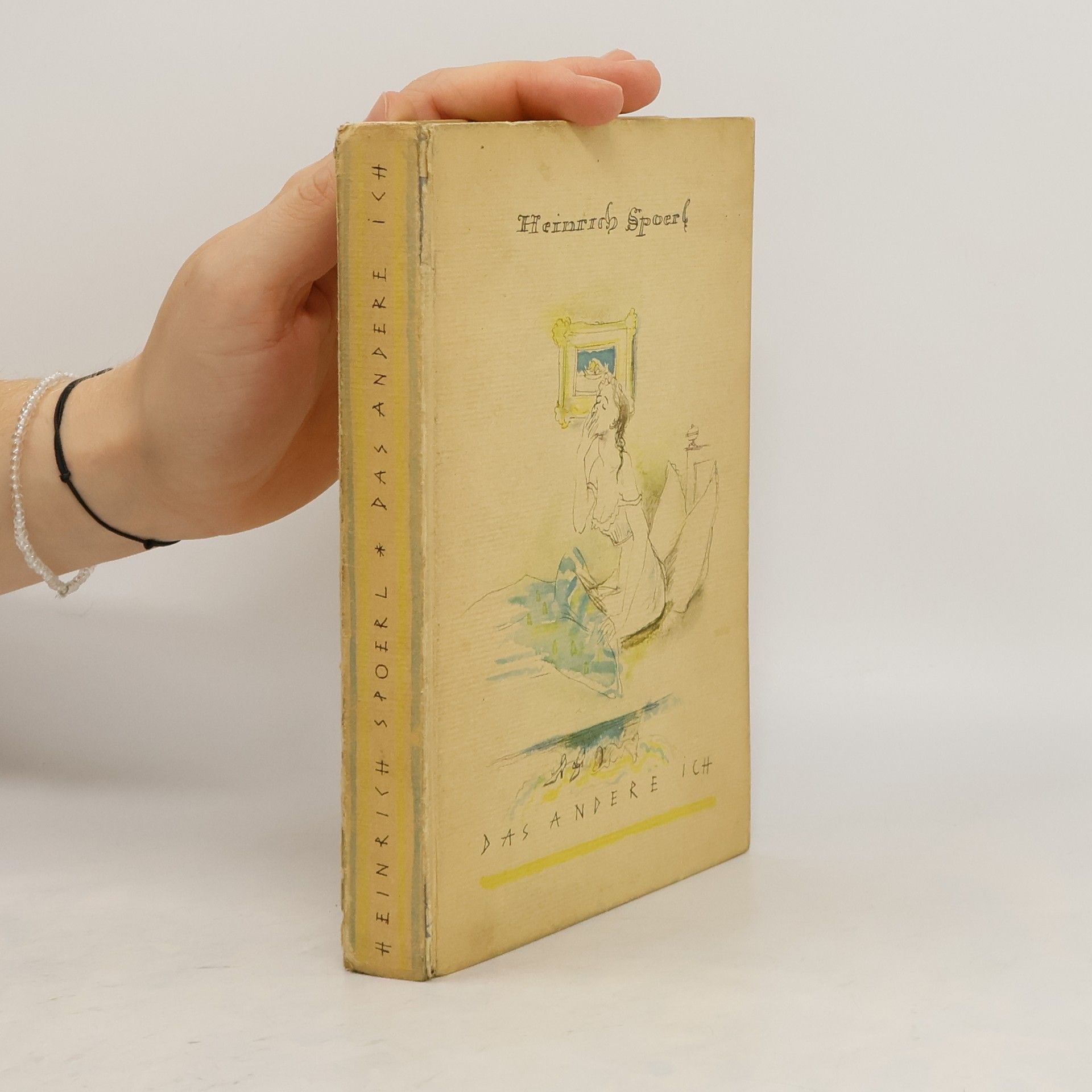 Heinrich Spoerl Das Andere ich