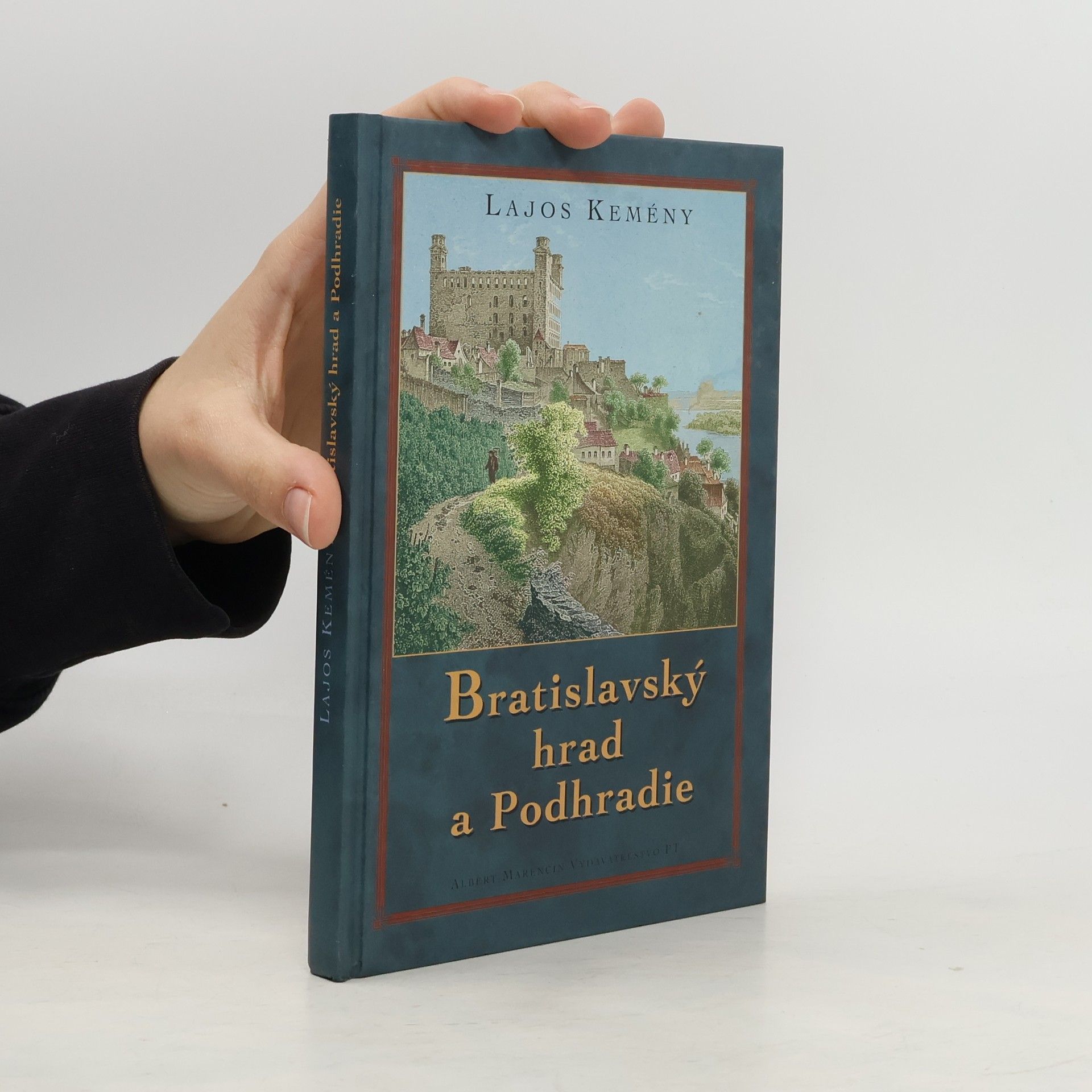 Lajos Kemény Bratislavský hrad a Podhradie