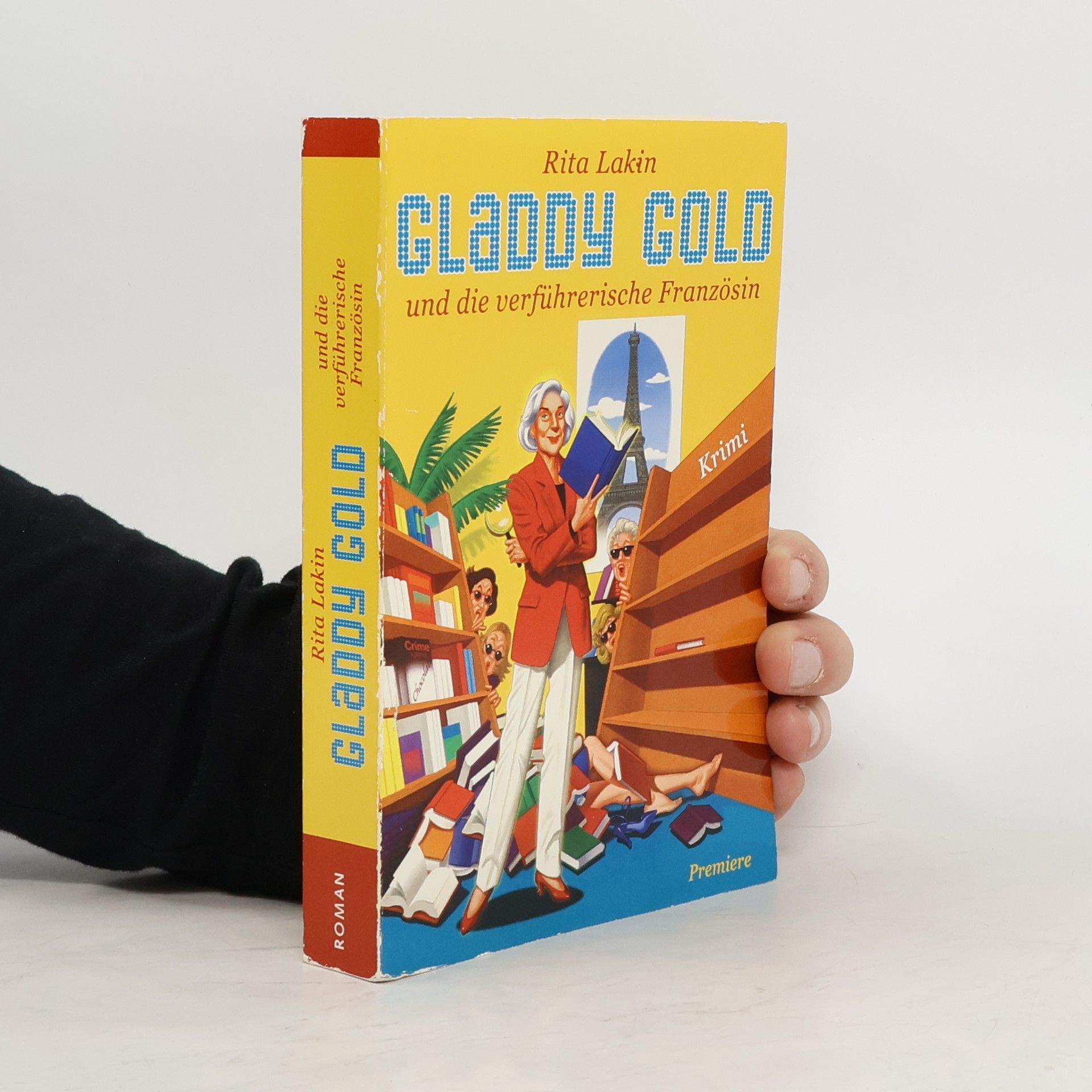 Rita Lakin Gladdy Gold und die verführerische Französin