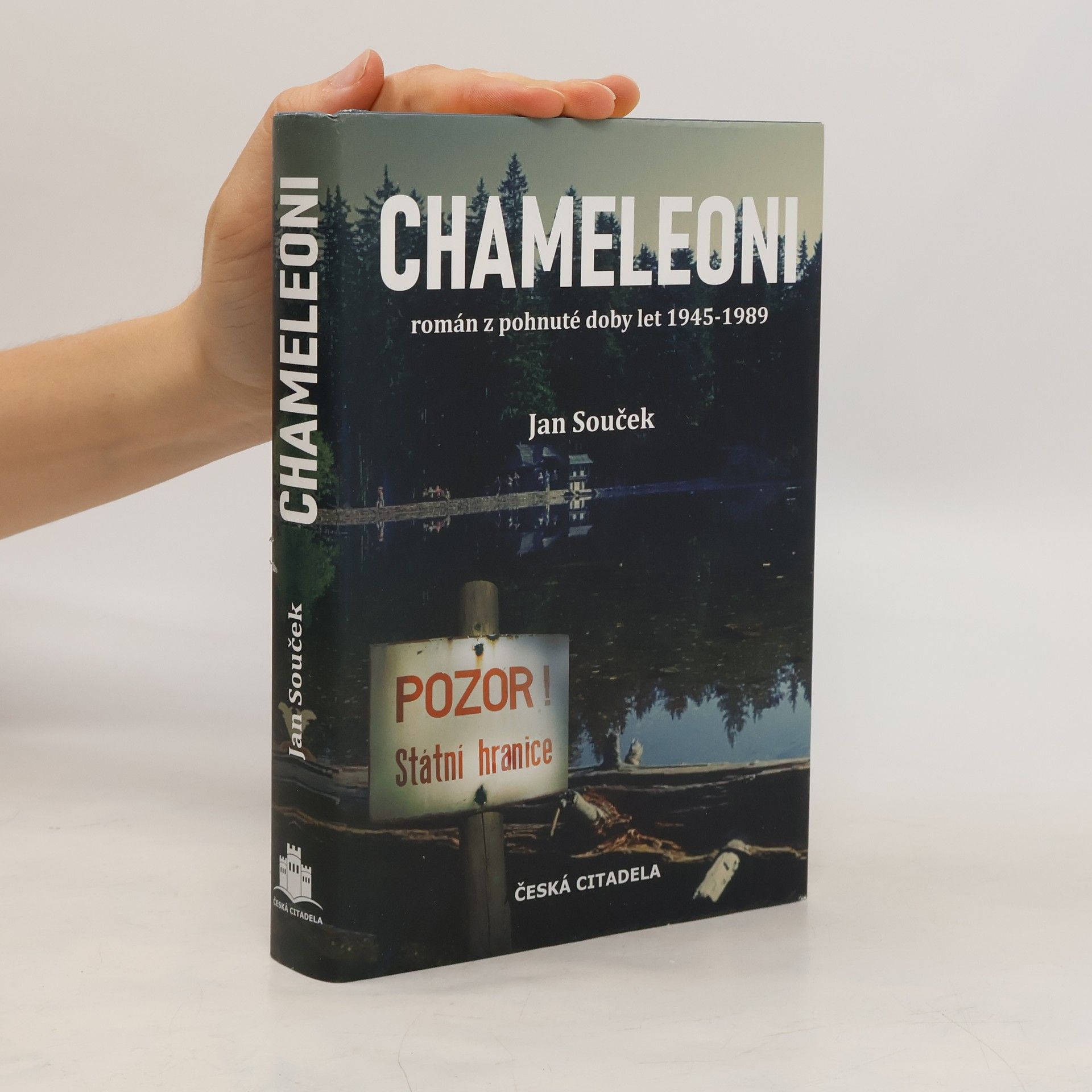 Jan Souček Chameleoni. Román z pohnuté doby let 1945-1989