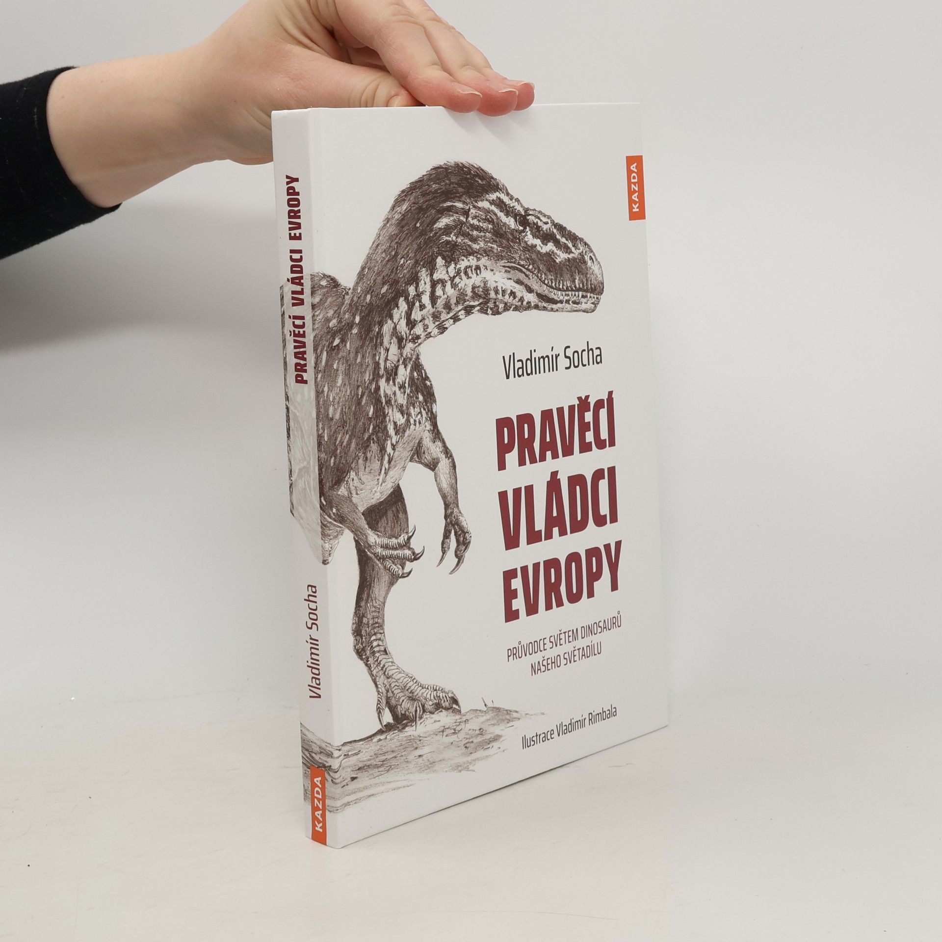 Vladimír Socha Pravěcí vládci Evropy
