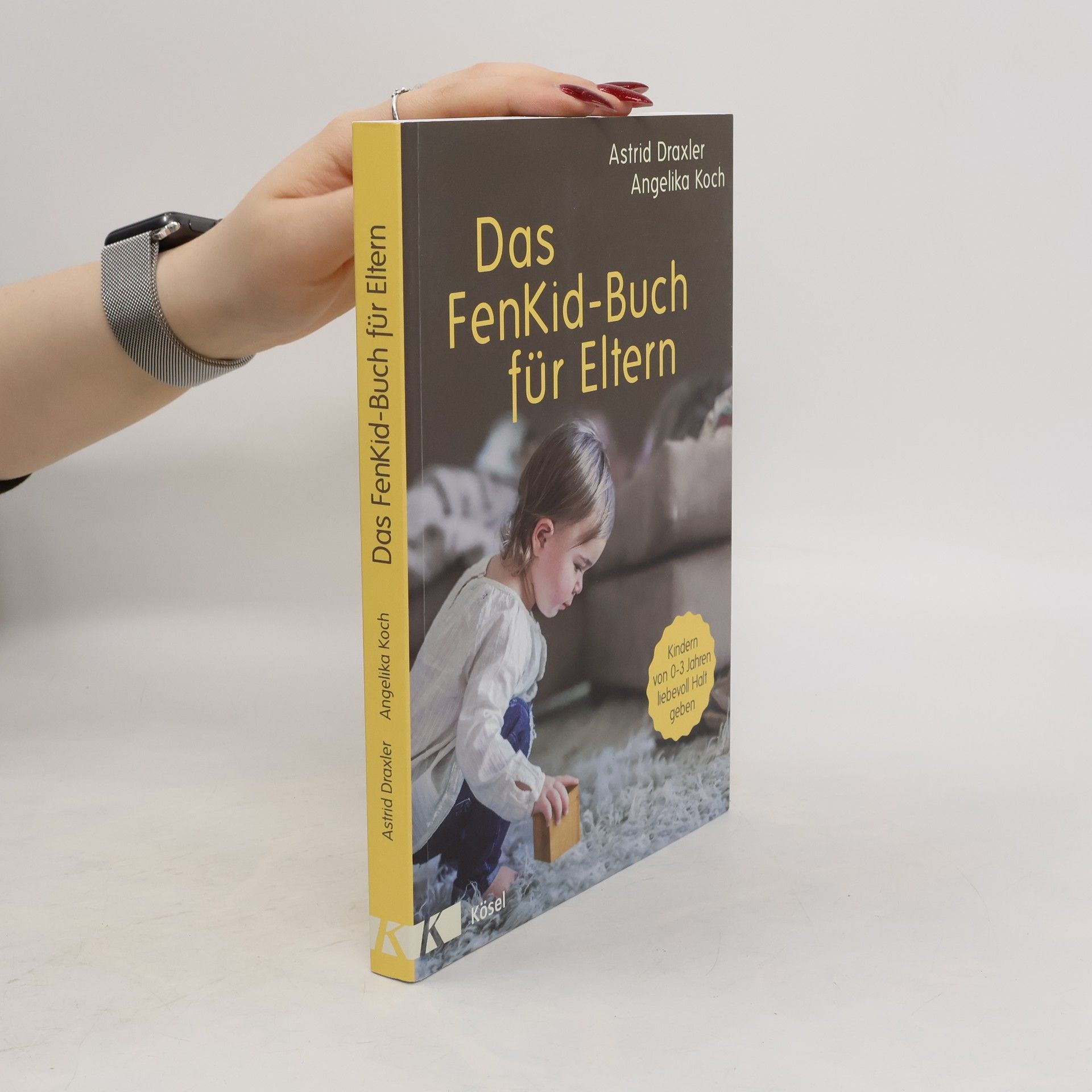 Astrid Draxler Das FenKid-Buch für Eltern