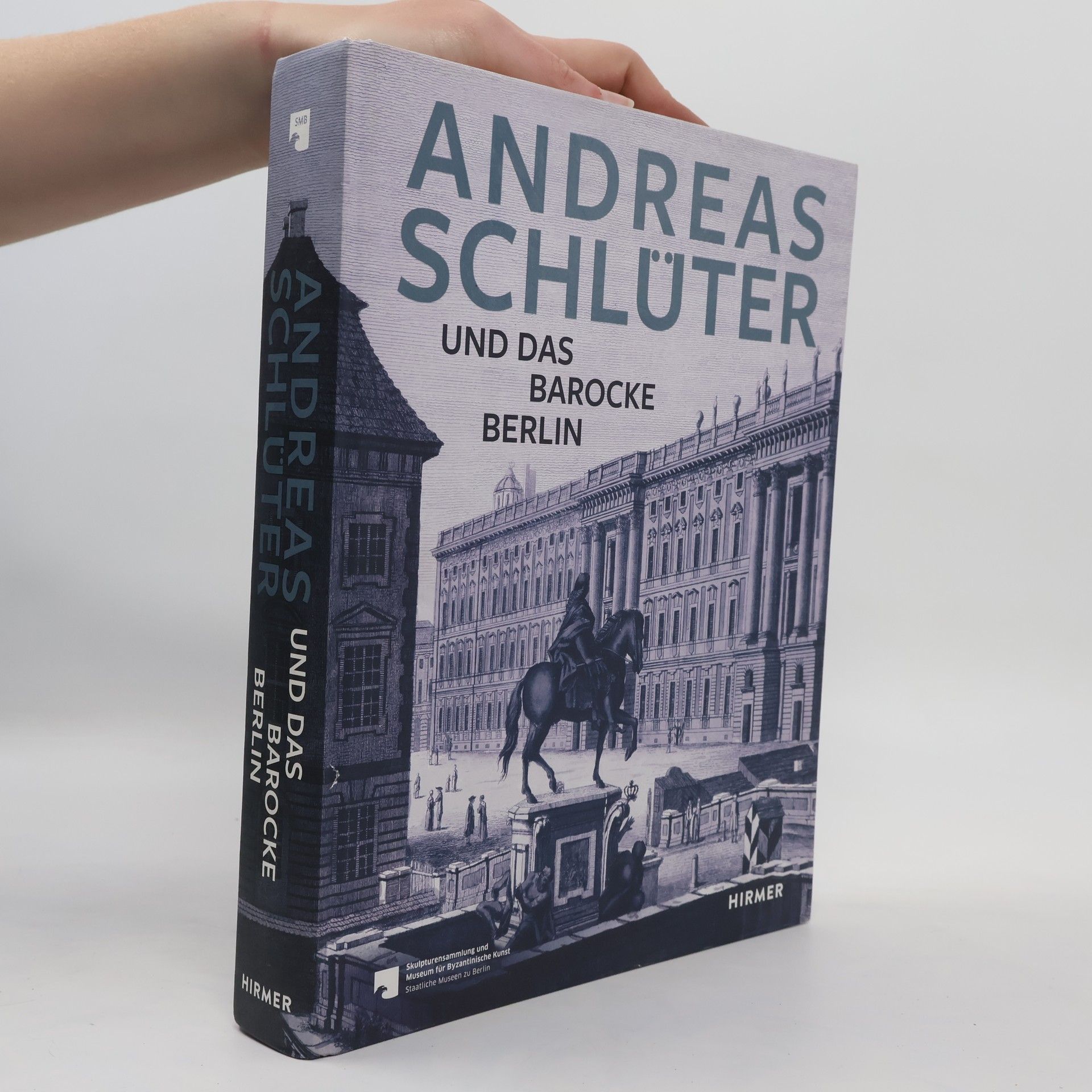 Ulrich Kessler Andreas Schlüter und das barocke Berlin