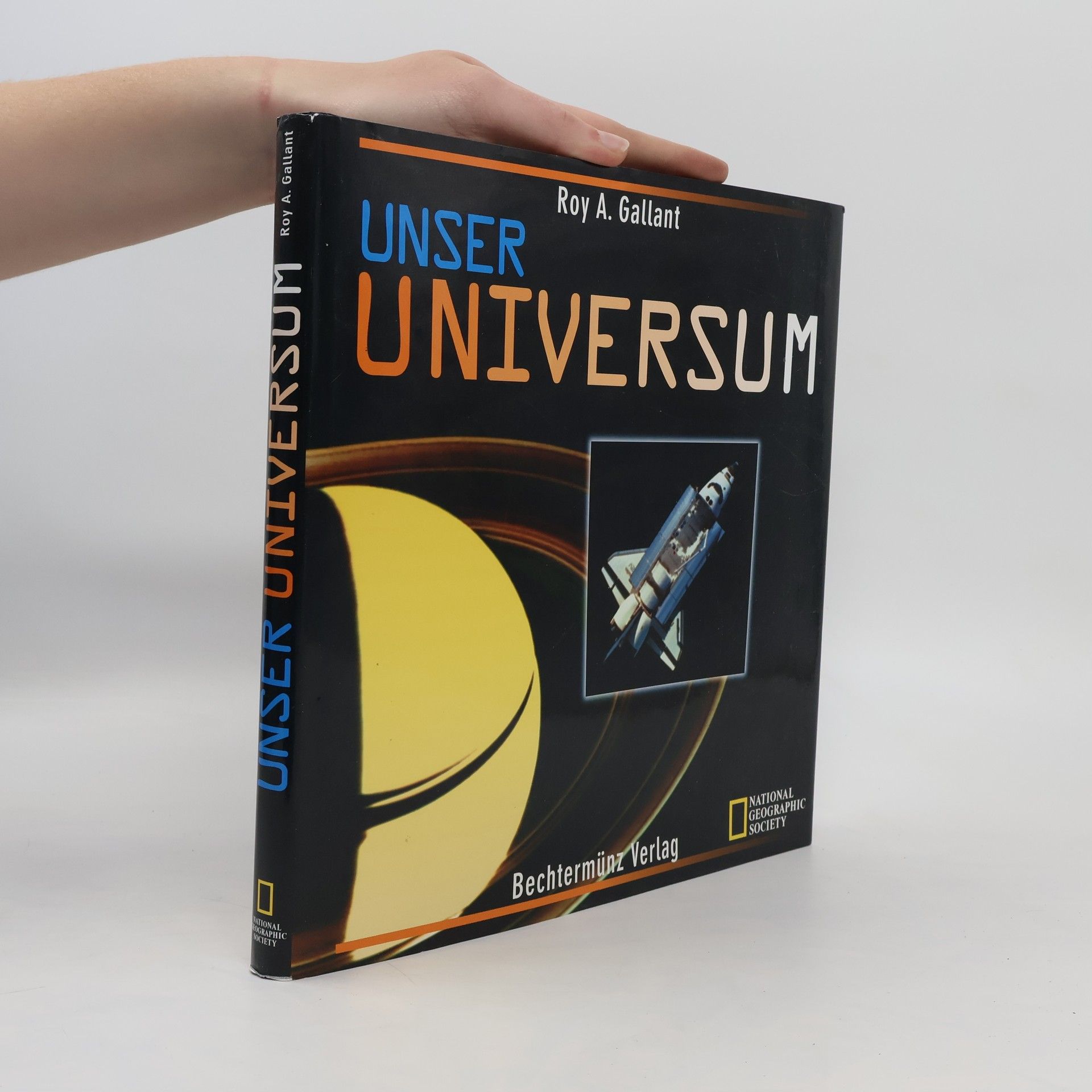 Roy A. Gallant Unser Universum