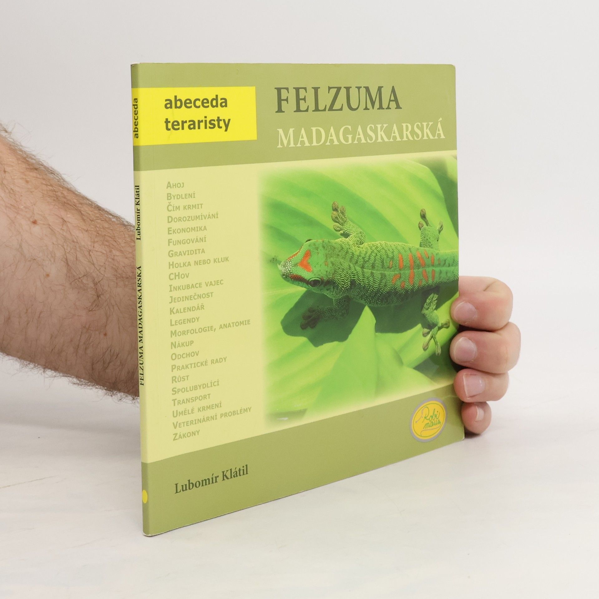 Lubomír Klátil Felzuma madagaskarská