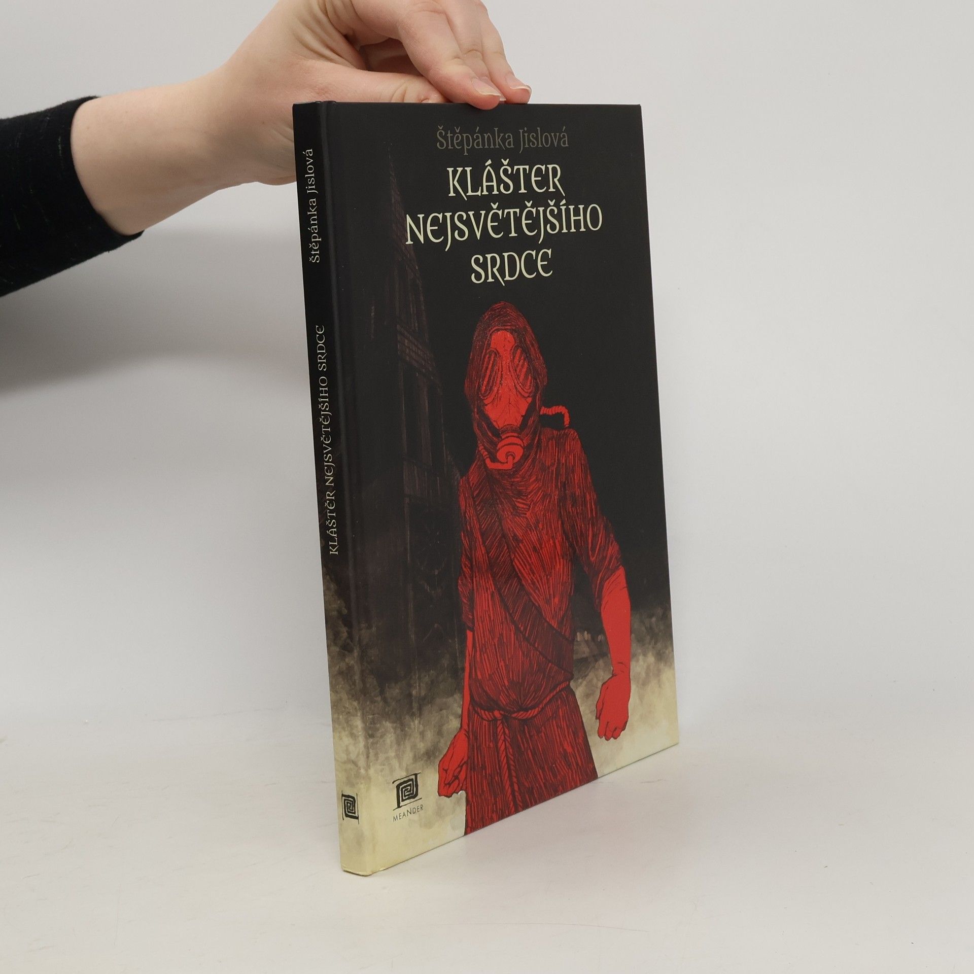 Štěpánka Jislová Klášter Nejsvětějšího srdce