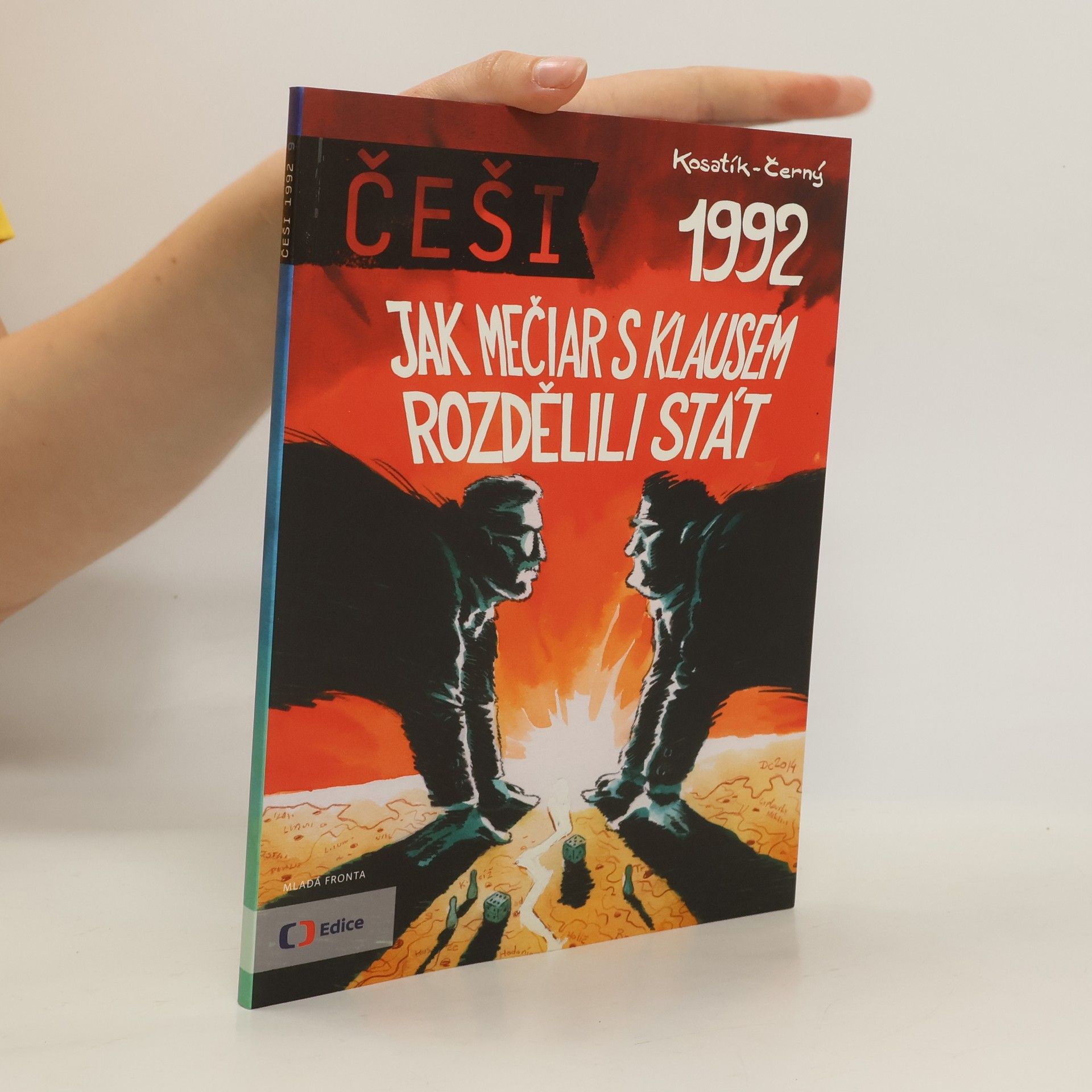 Pavel Kosatík Češi 1992. Jak Mečiar s Klausem rozdělili stát