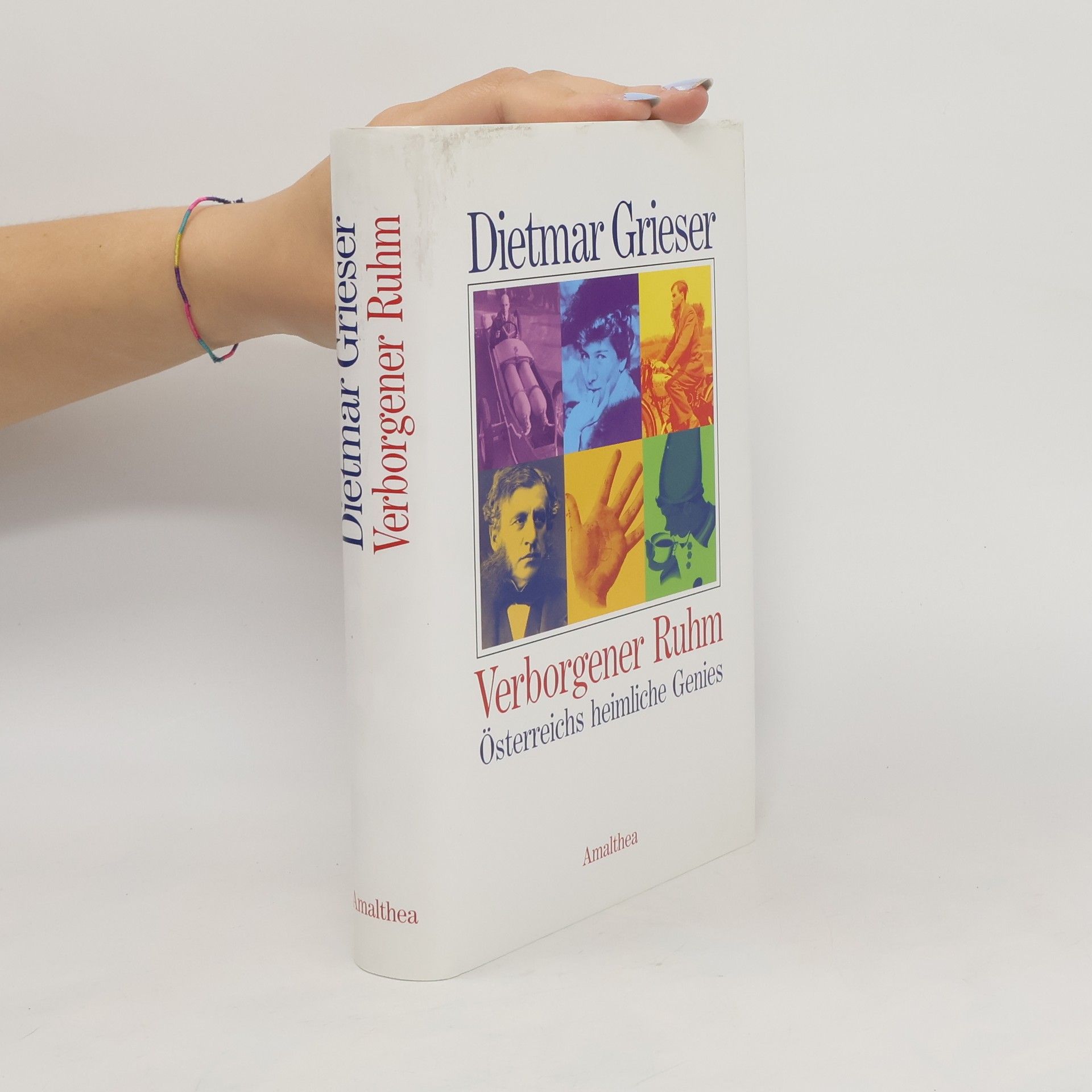 Dietmar Grieser Verborgener Ruhm