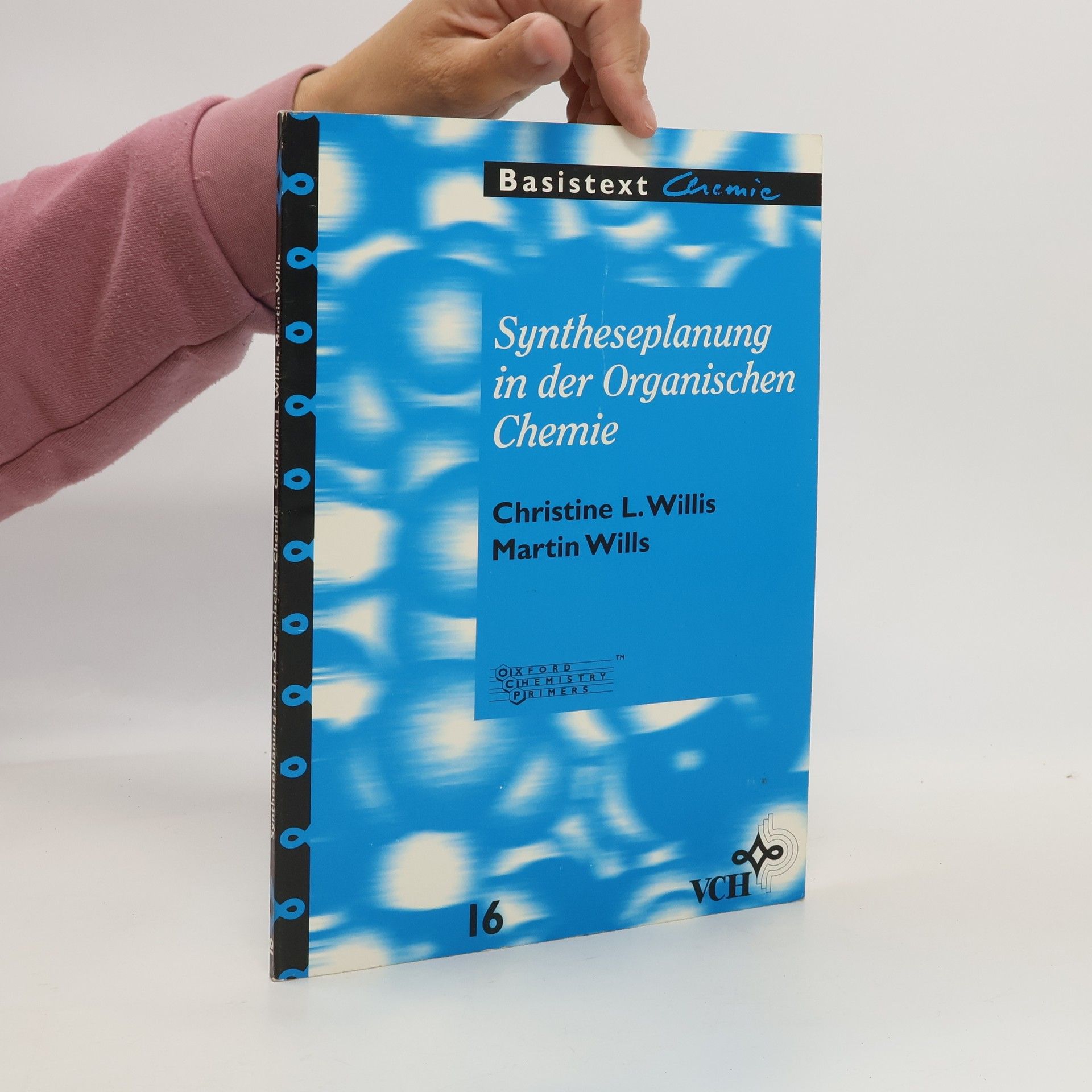 Christine L. Willis Syntheseplanung in der organischen Chemie