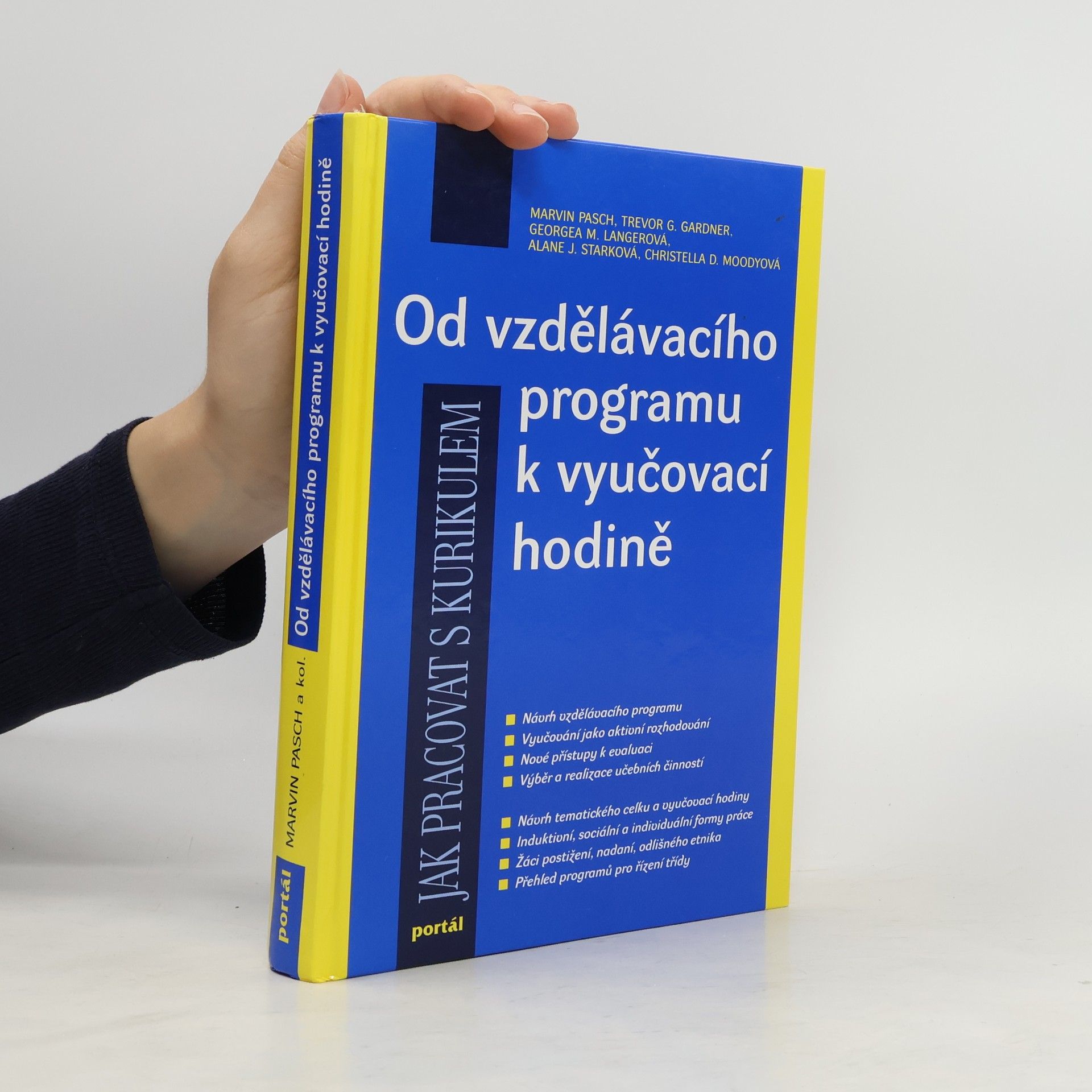 Christella D. Moody Od vzdělávacího programu k vyučovací hodině: Jak pracovat s kurikulem