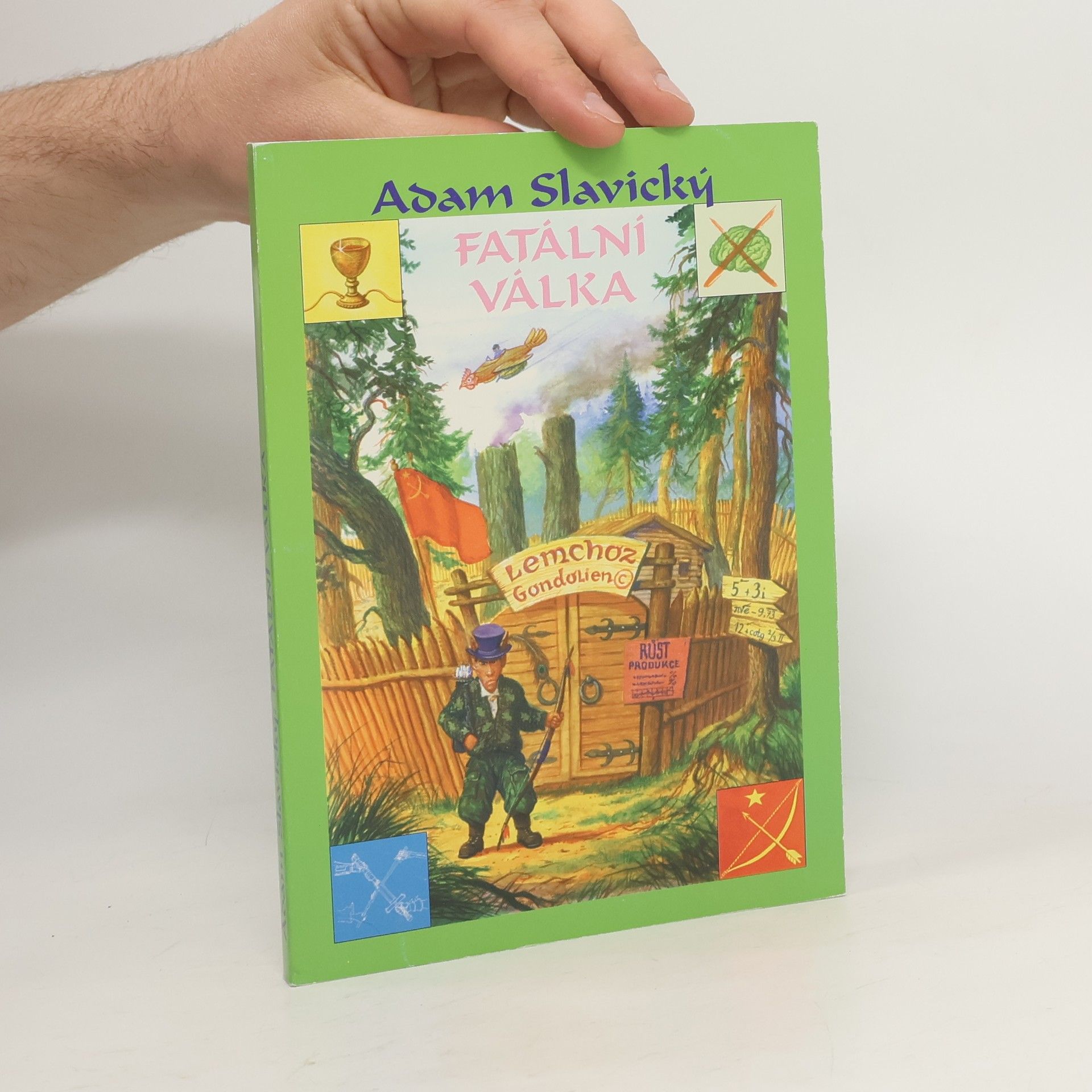 Adam Slavický Fatální válka
