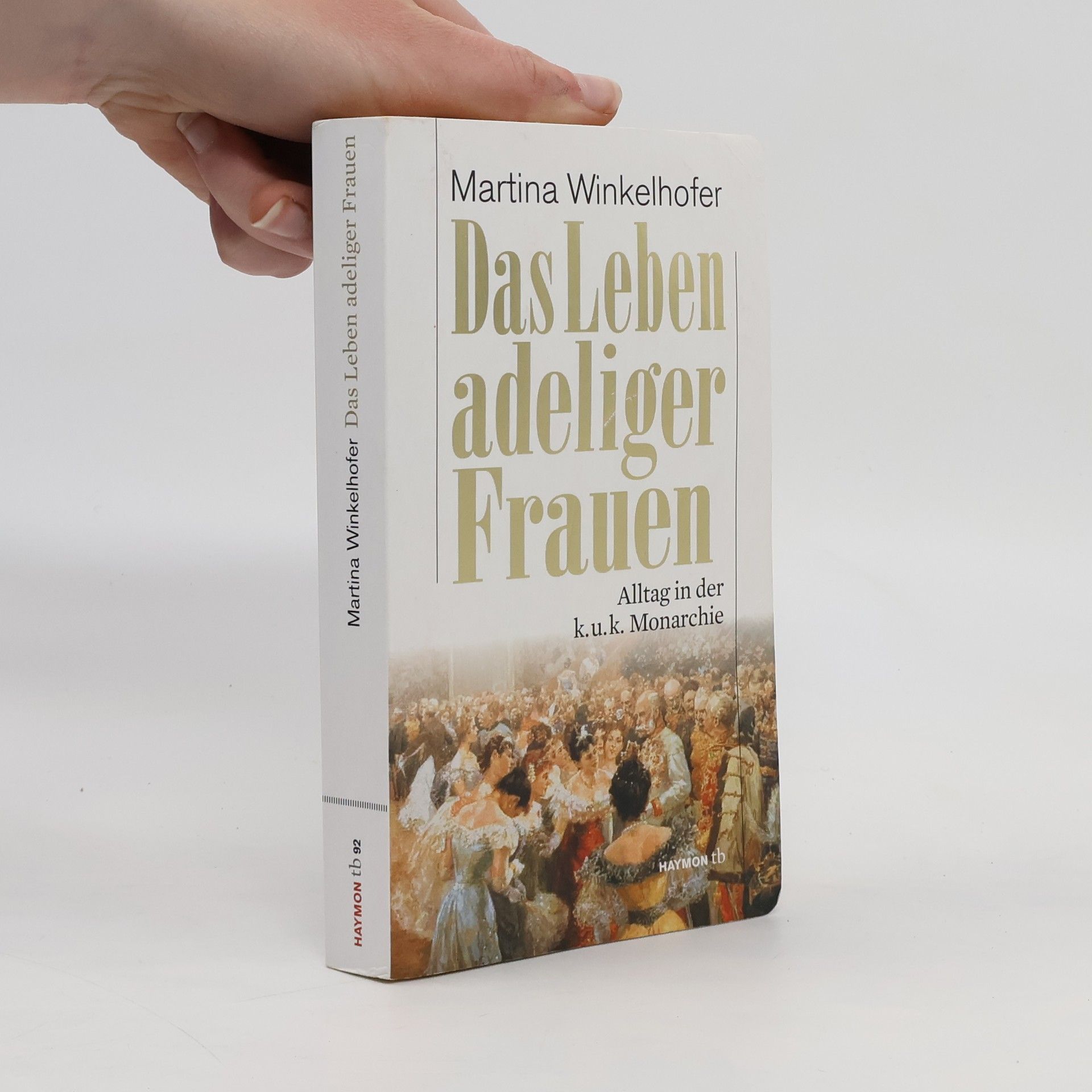Martina Winkelhofer Das Leben adeliger Frauen