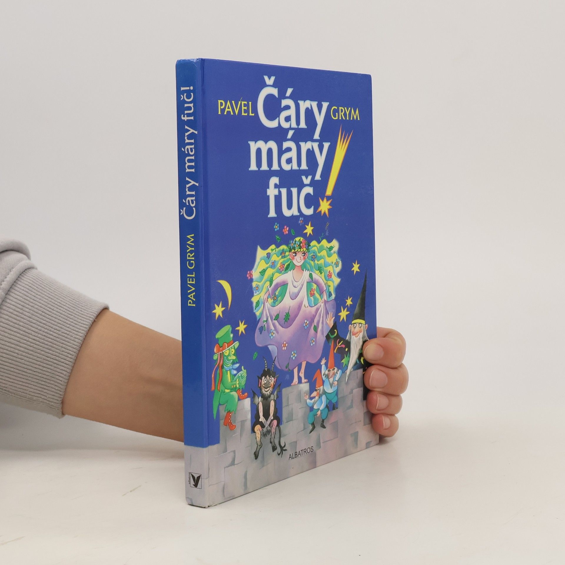 Pavel Grym Čáry máry fuč!
