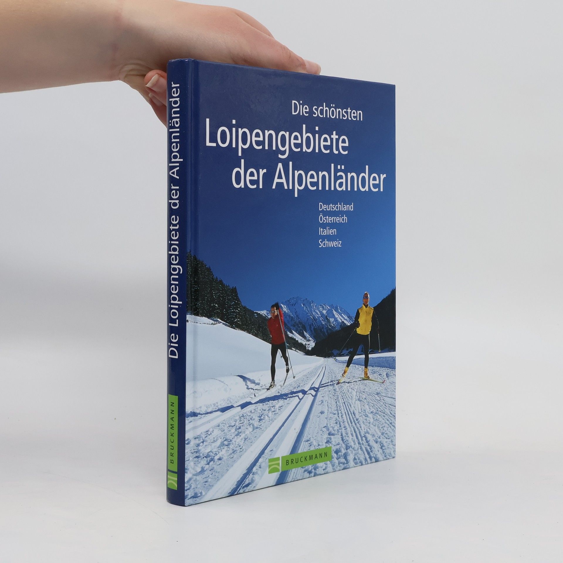 Heinrich Bauregger Die schönsten Loipengebiete der Alpenländer