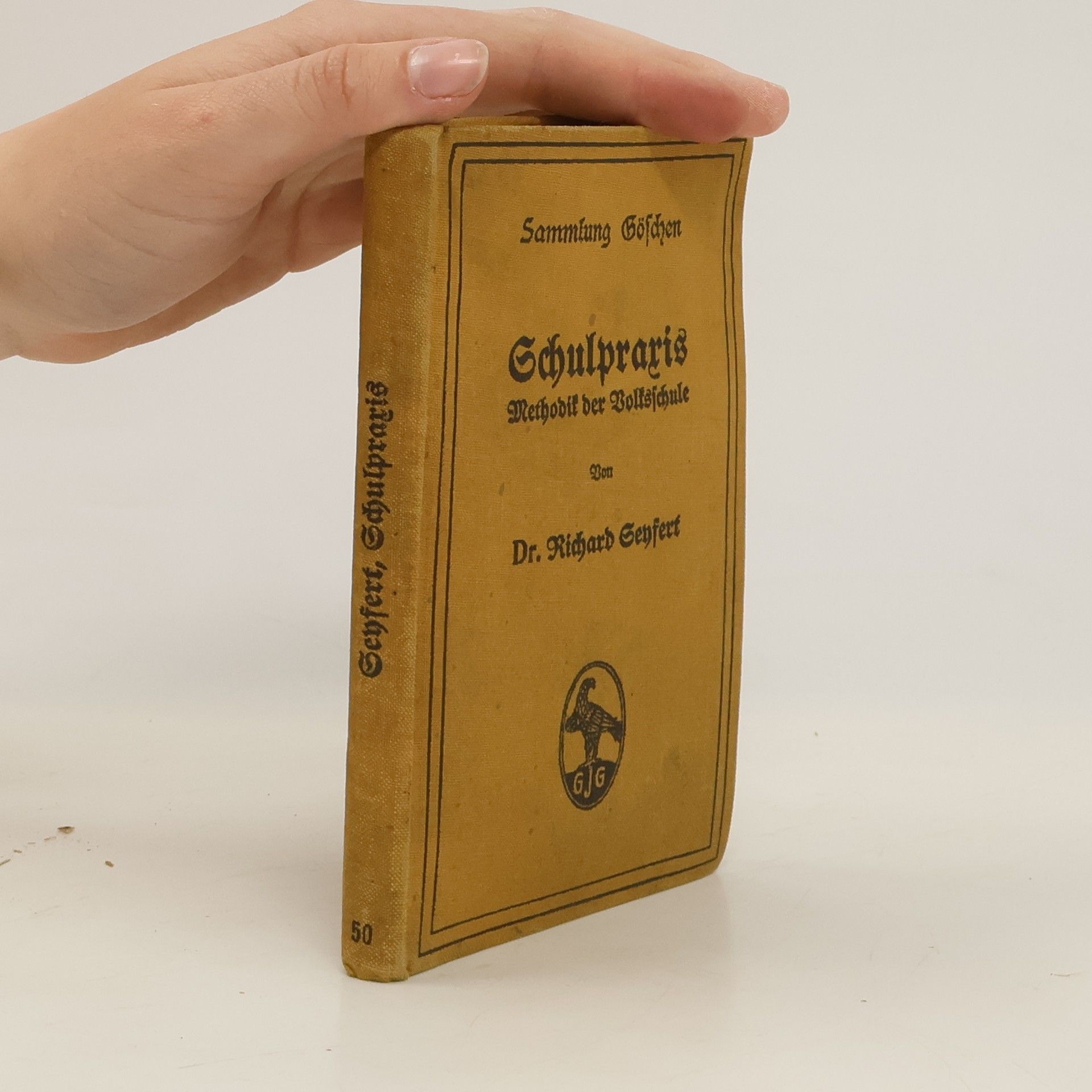 Richard Seyfert Schulpraxis Methodik der Volksschule
