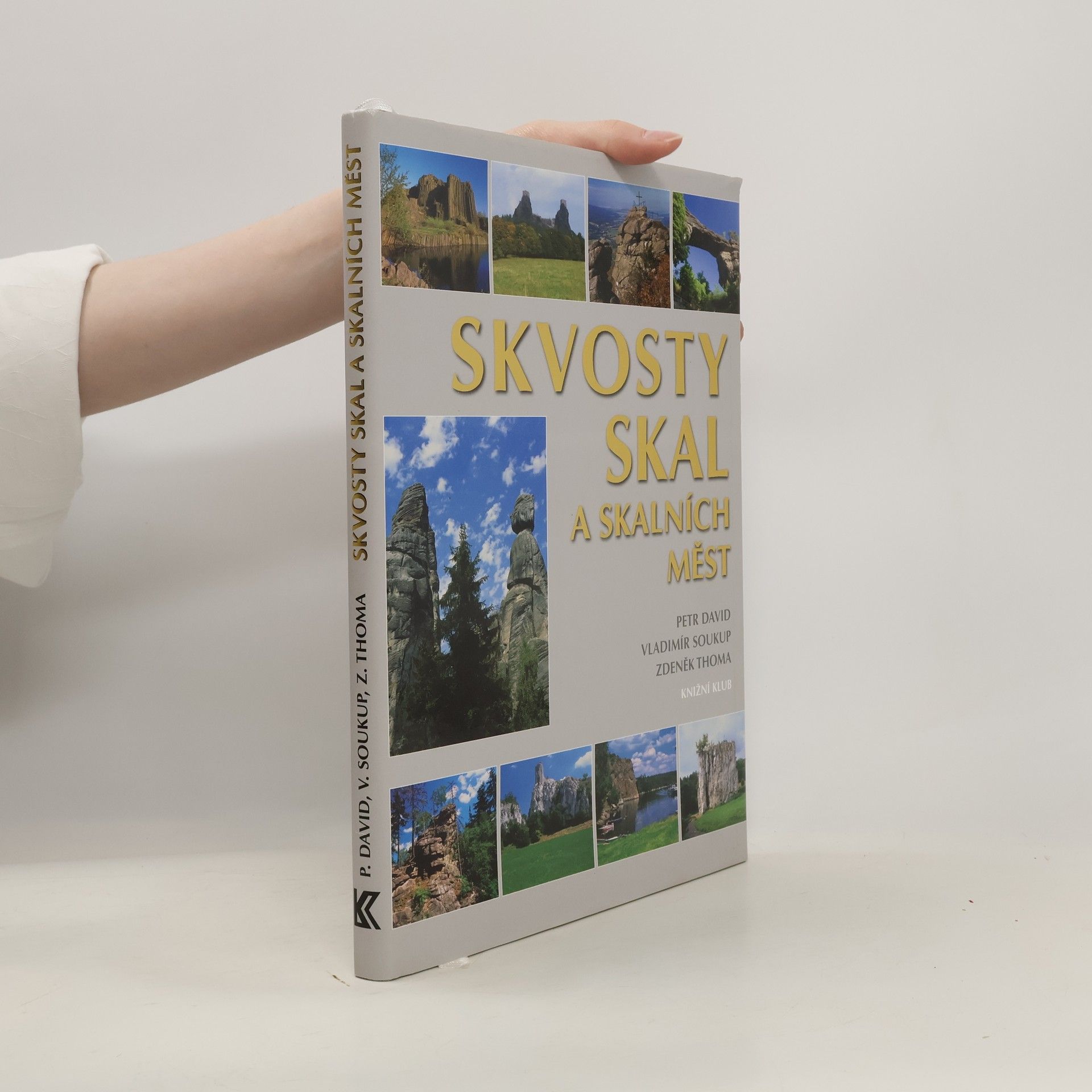 P. David Skvosty skal a skalních měst