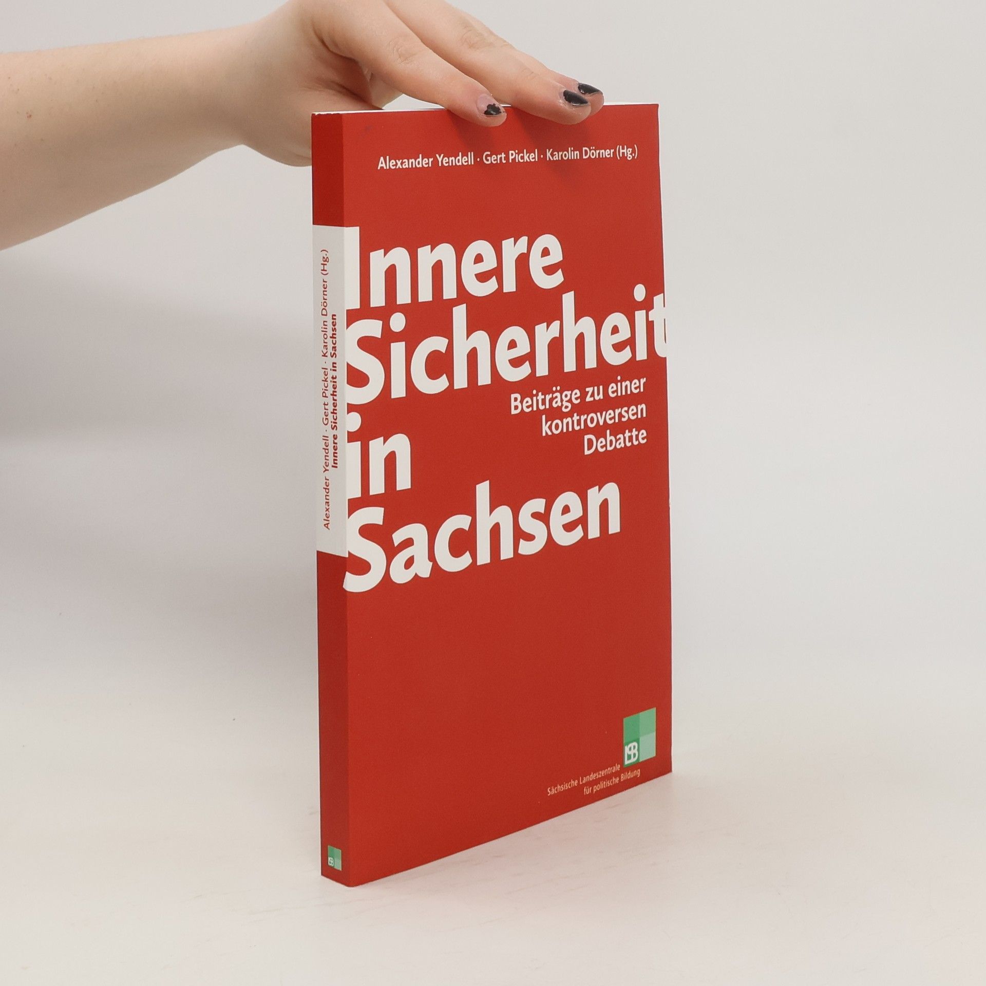 Alexander Yendell Innere Sicherheit in Sachsen