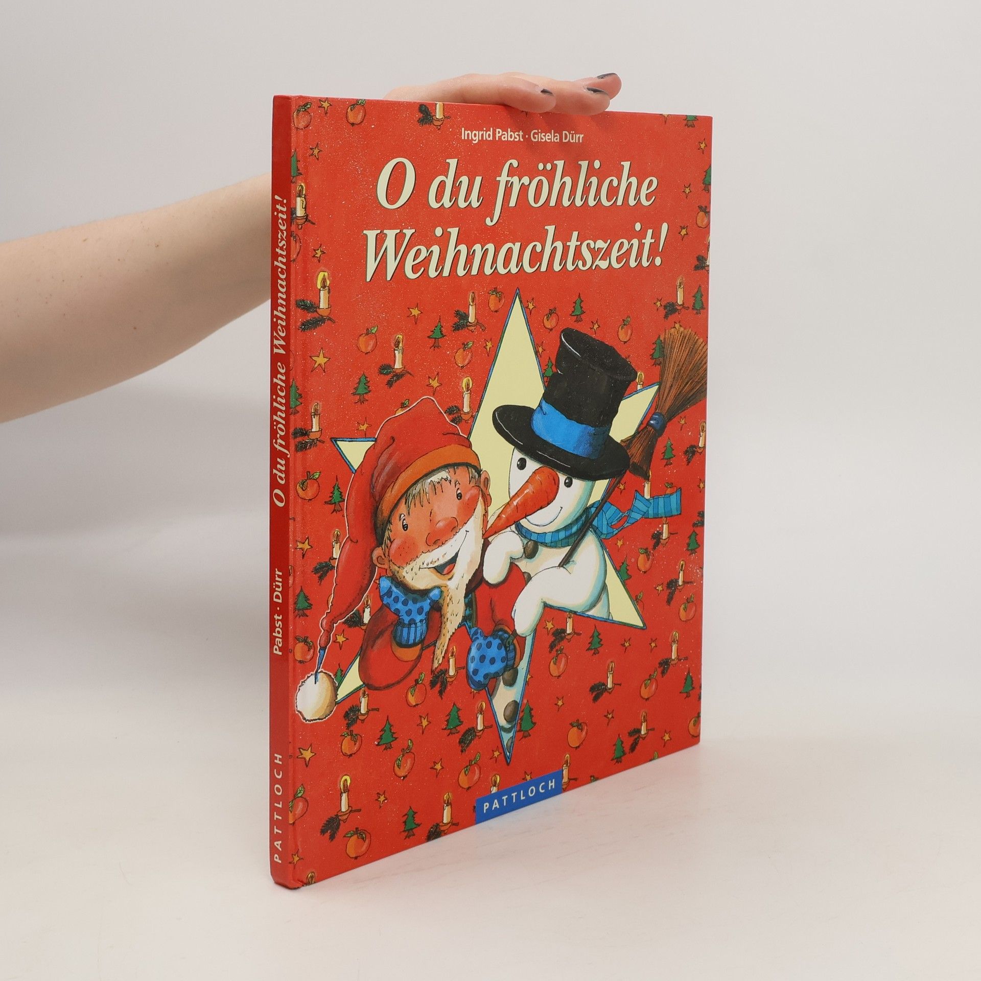 Ingrid Pabst O, du fröhliche Weihnachtszeit
