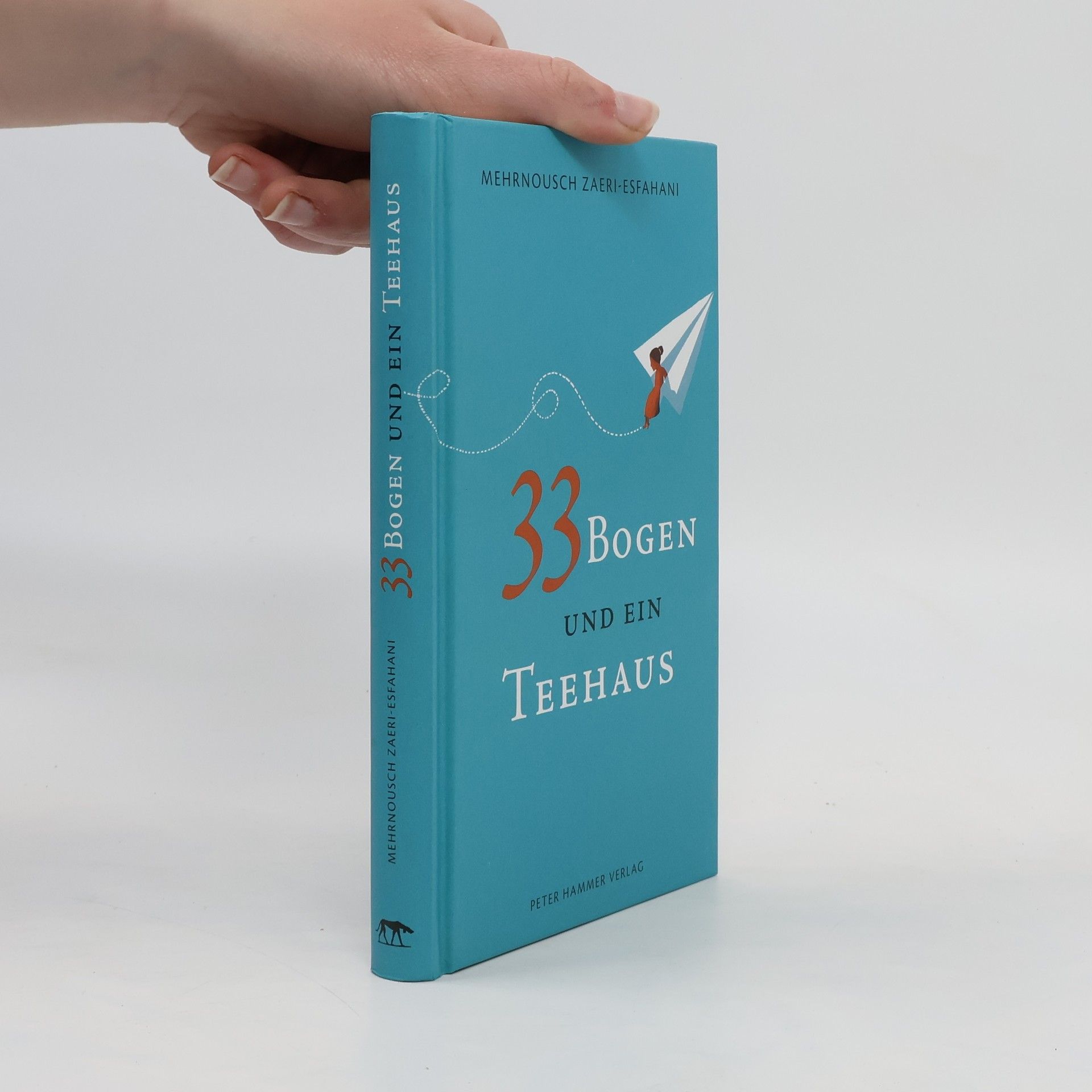 Mehrnousch Zaeri-Esfahani 33 Bogen und ein Teehaus