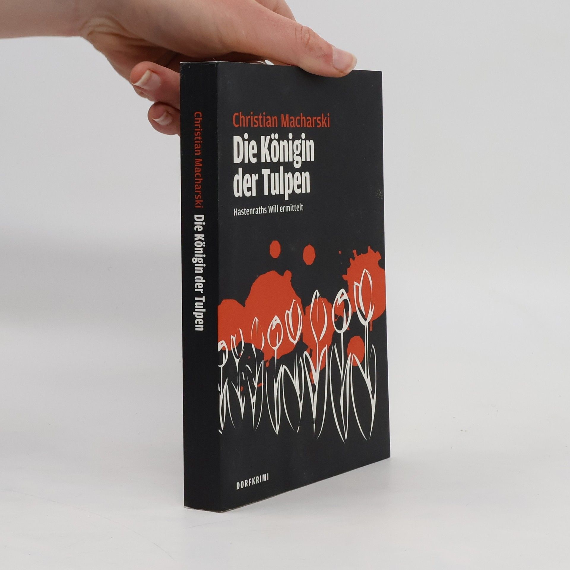 Christian Macharski Die Königin der Tulpen