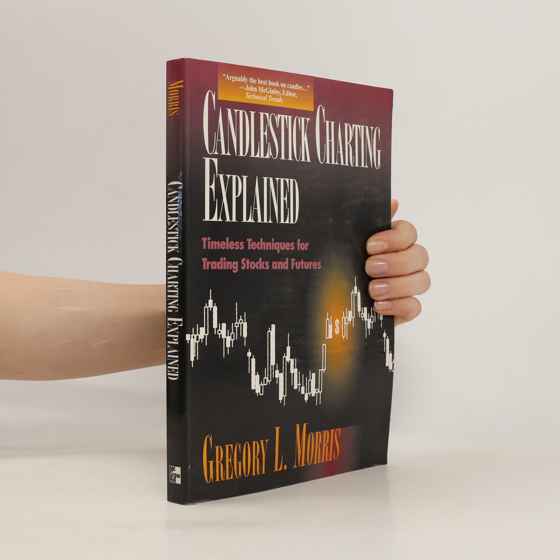 Gregory L. Morris Candlestick Charting Explained