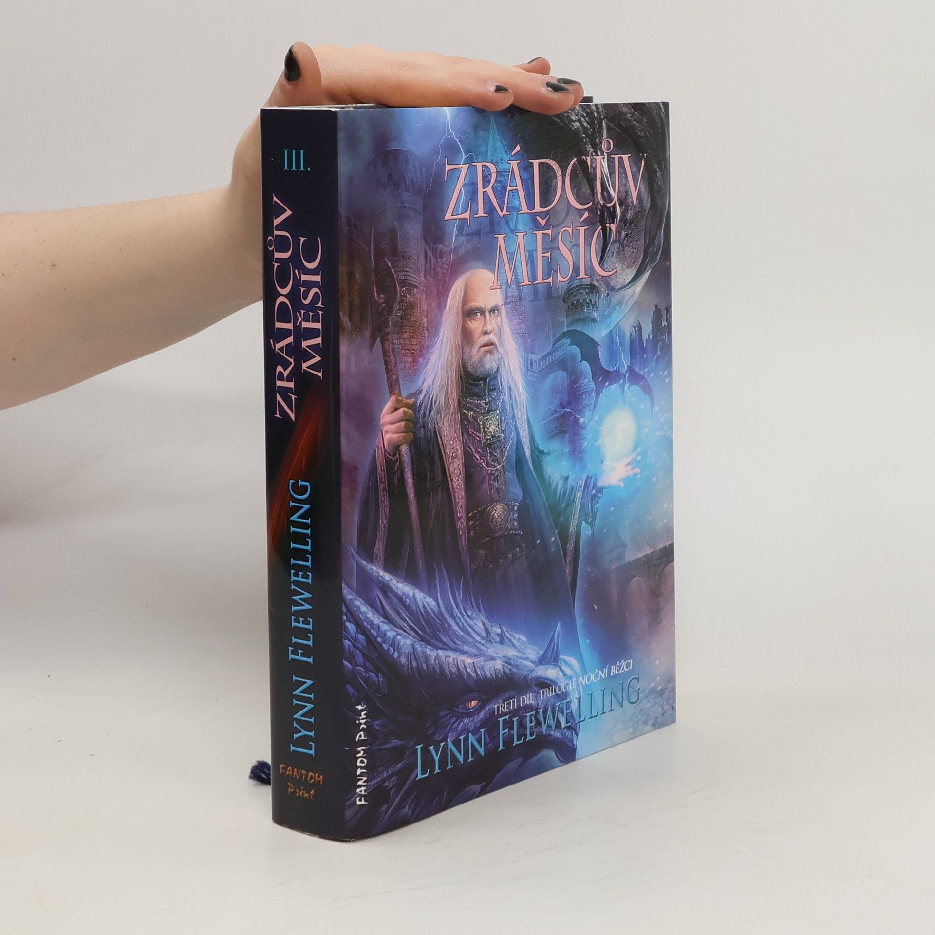 Lynn Flewelling Zrádcův měsíc : Noční běžci. [3. díl]