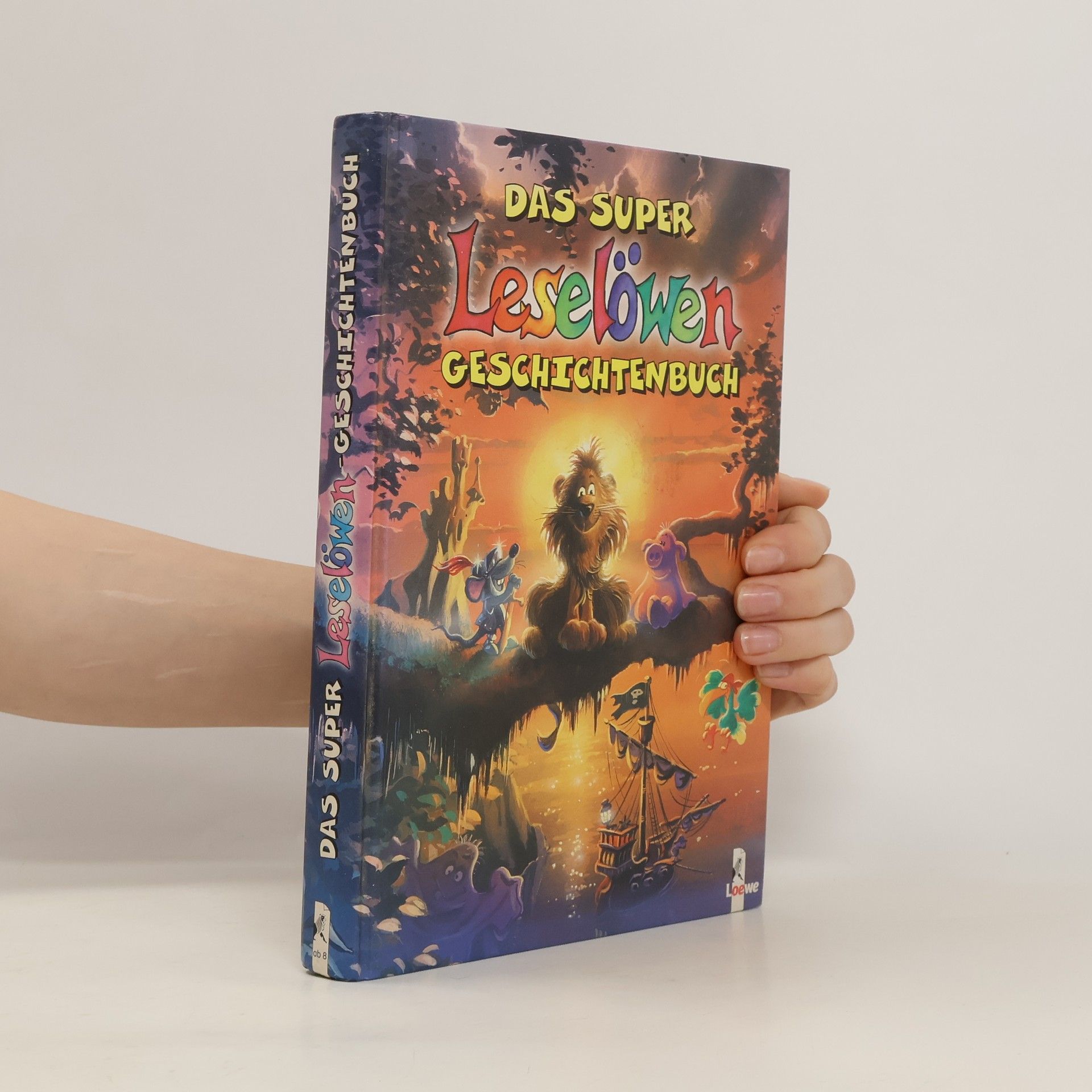 Autorenkollektiv Das Super-Leselöwen-Geschichtenbuch