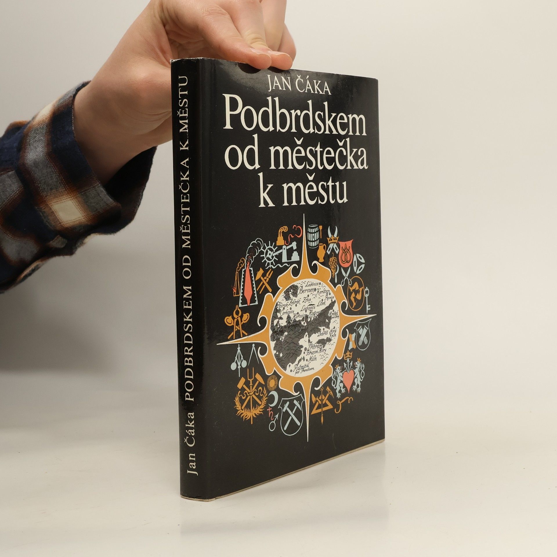 Jan Čáka Podbrdskem od městečka k městu