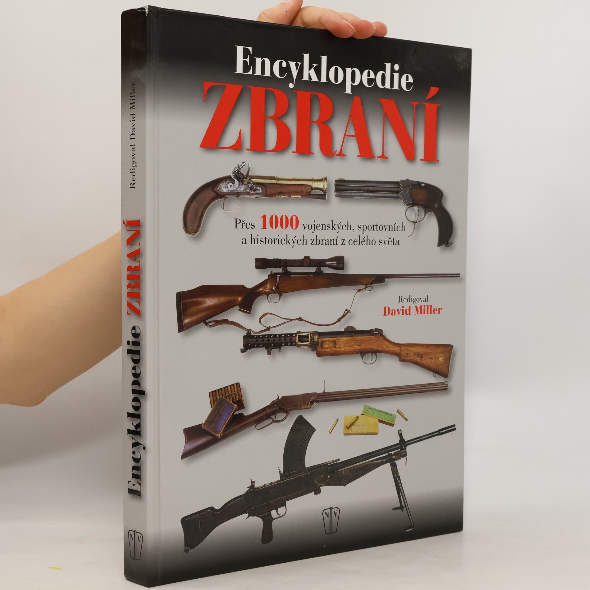 David Leslie Miller Encyklopedie zbraní : přes 1000 vojenských, sportovních a historických zbraní z celého světa