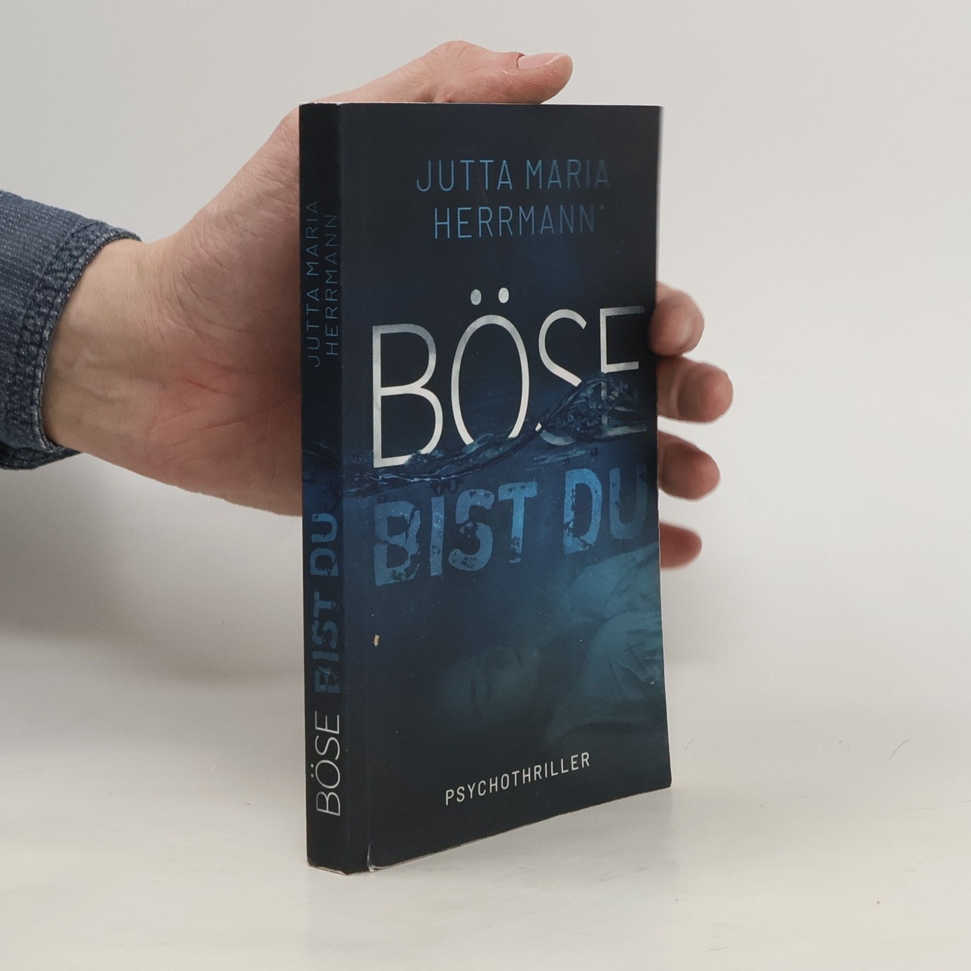 Jutta Maria Herrmann Böse bist du