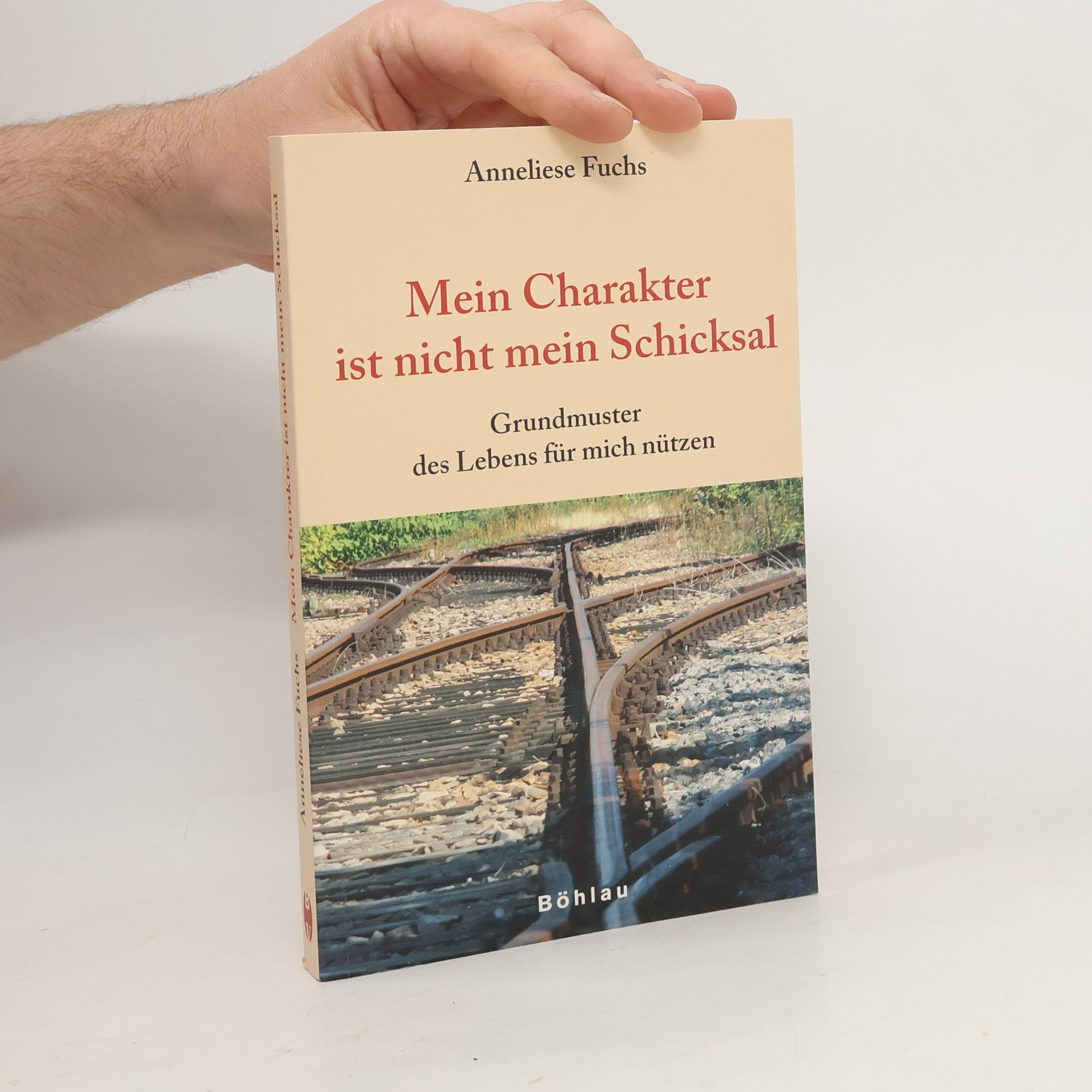 Anneliese Fuchs Mein Charakter ist nicht mein Schicksal
