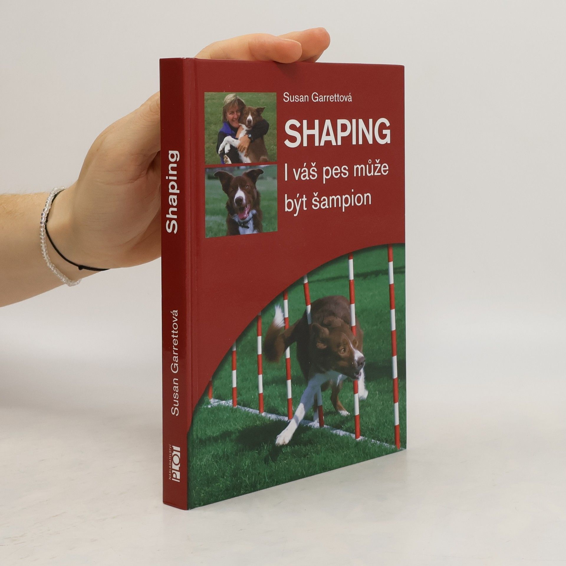 Susan Garrett Shaping. I váš pes může být šampion
