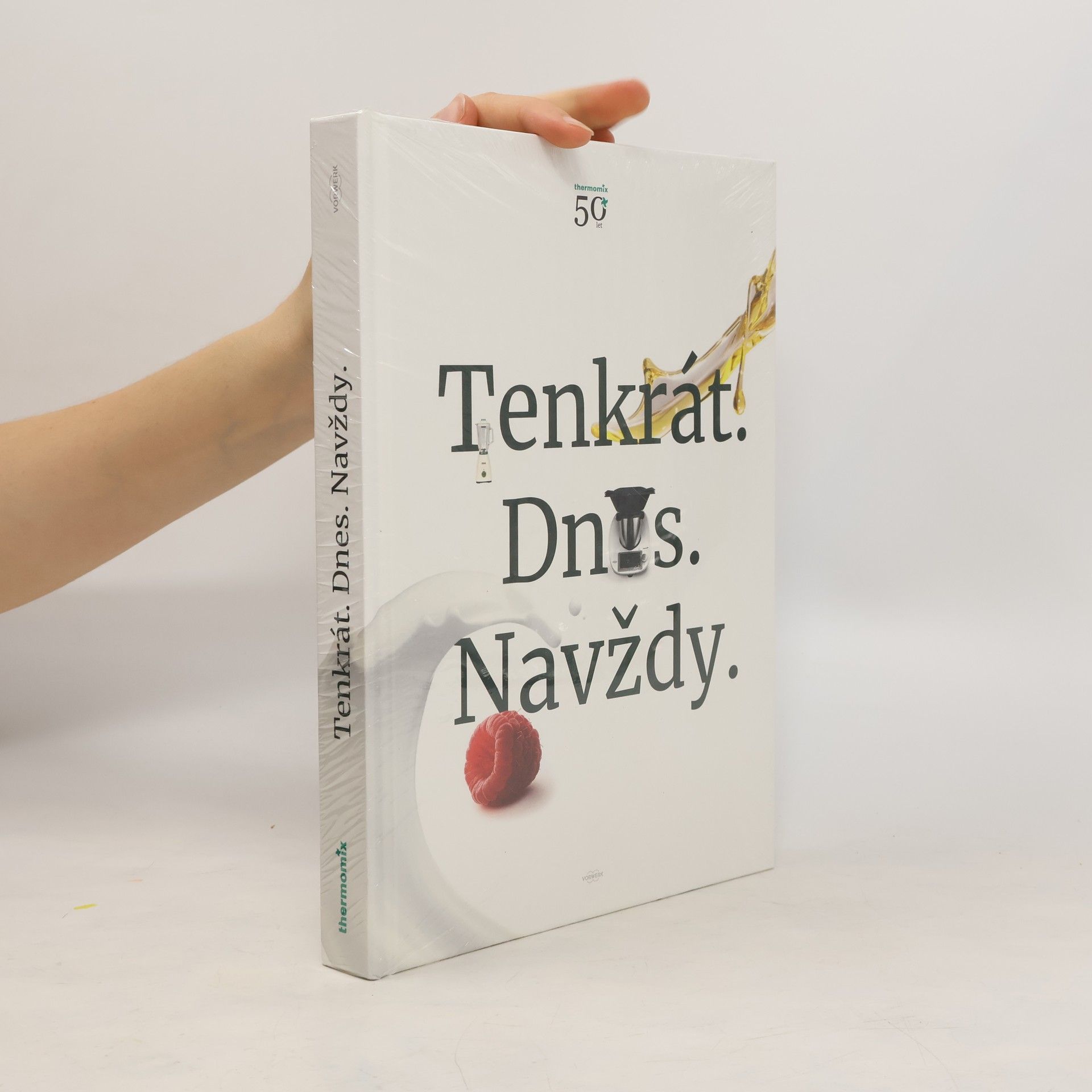 Collectif d'auteurs Tenkrát. Dnes. Navždy
