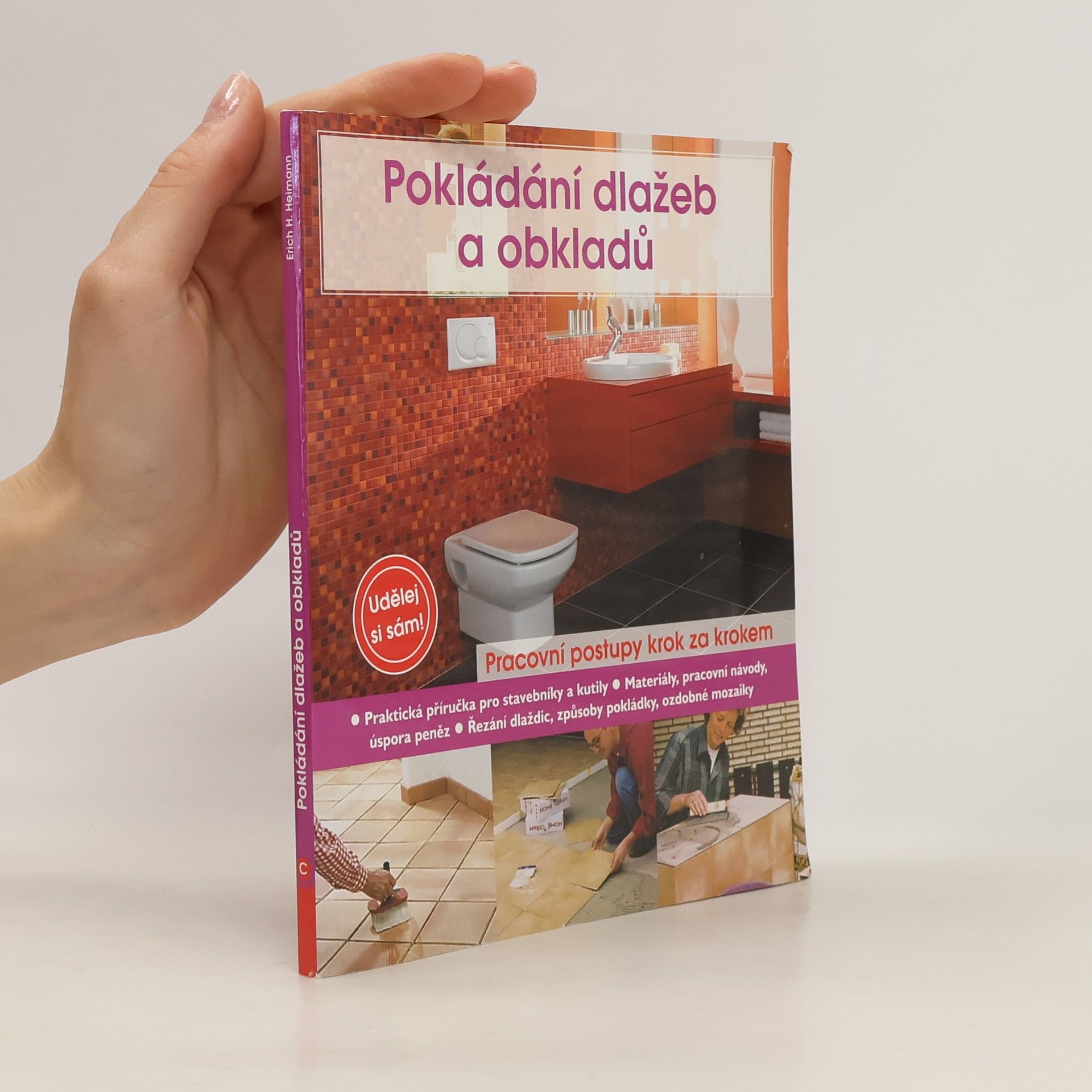 Erich H. Heimann Pokládání dlažeb a obkladů