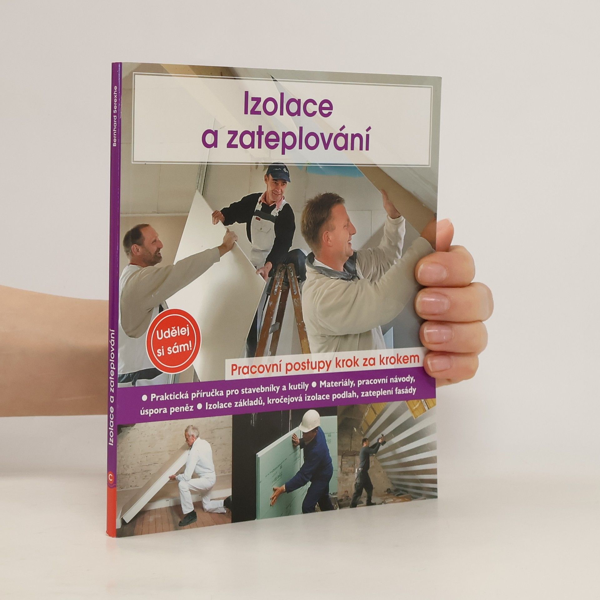 Bernhard Serexhe Izolace a zateplování