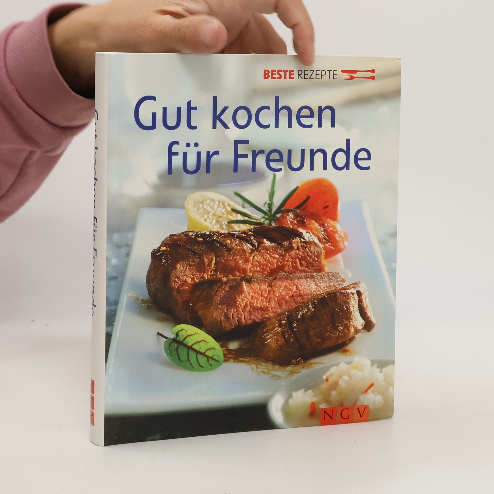 Autorenkollektiv Gut kochen für Freunde