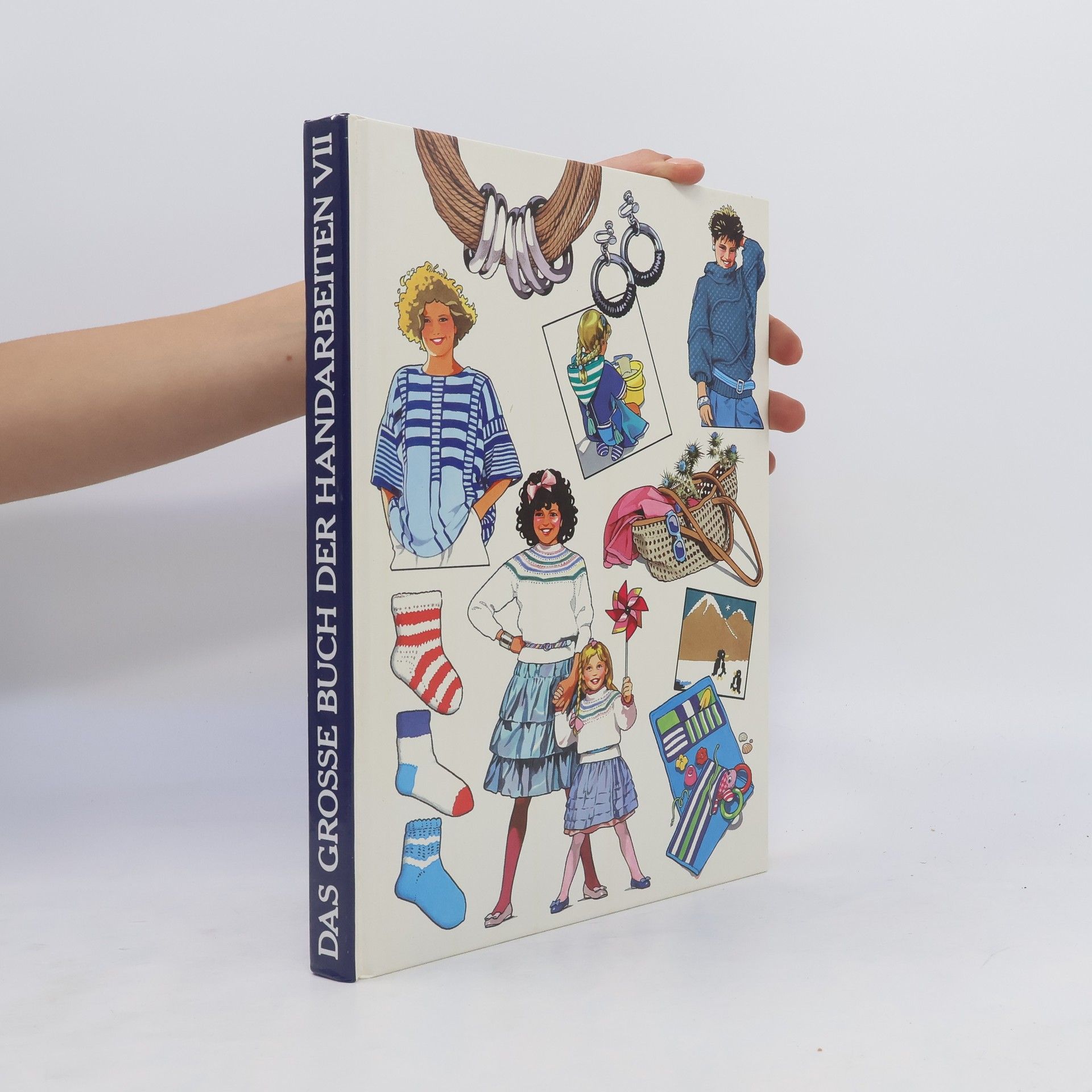 Autorenkollektiv Das grosse Buch der Handarbeiten VII