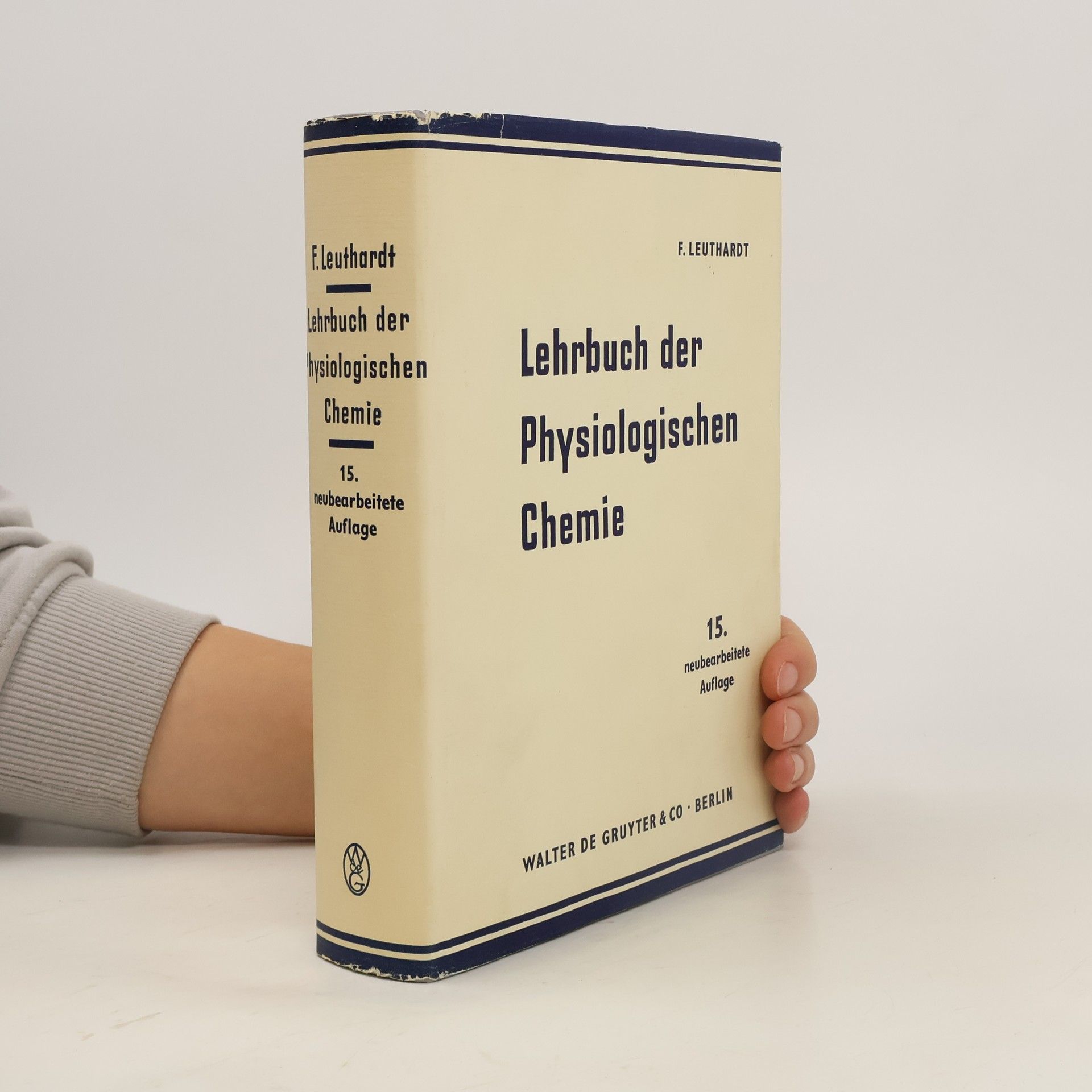 Franz Leuthardt Lehrbuch der psysiologischen Chemie