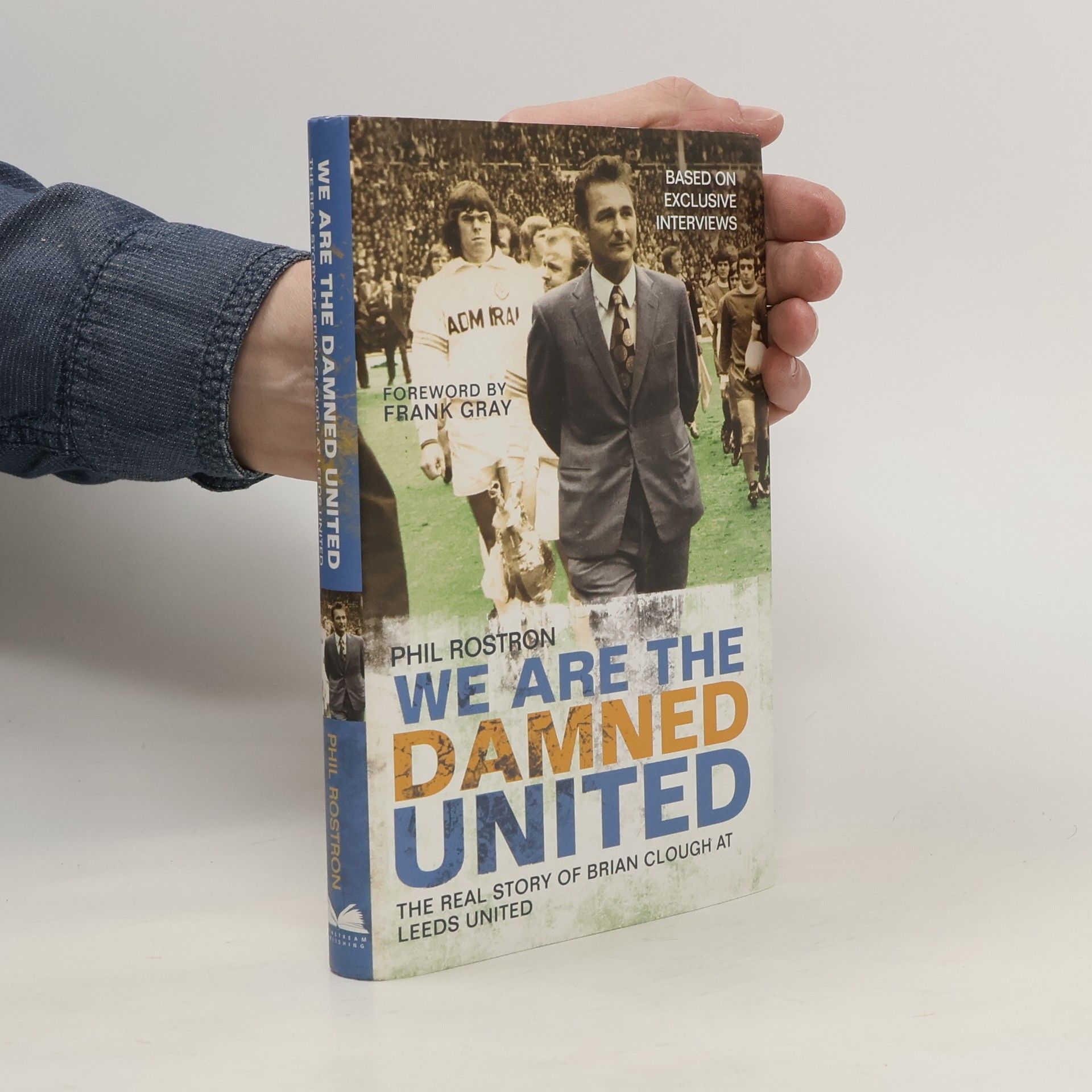 Phil Rostron We Are the Damned United