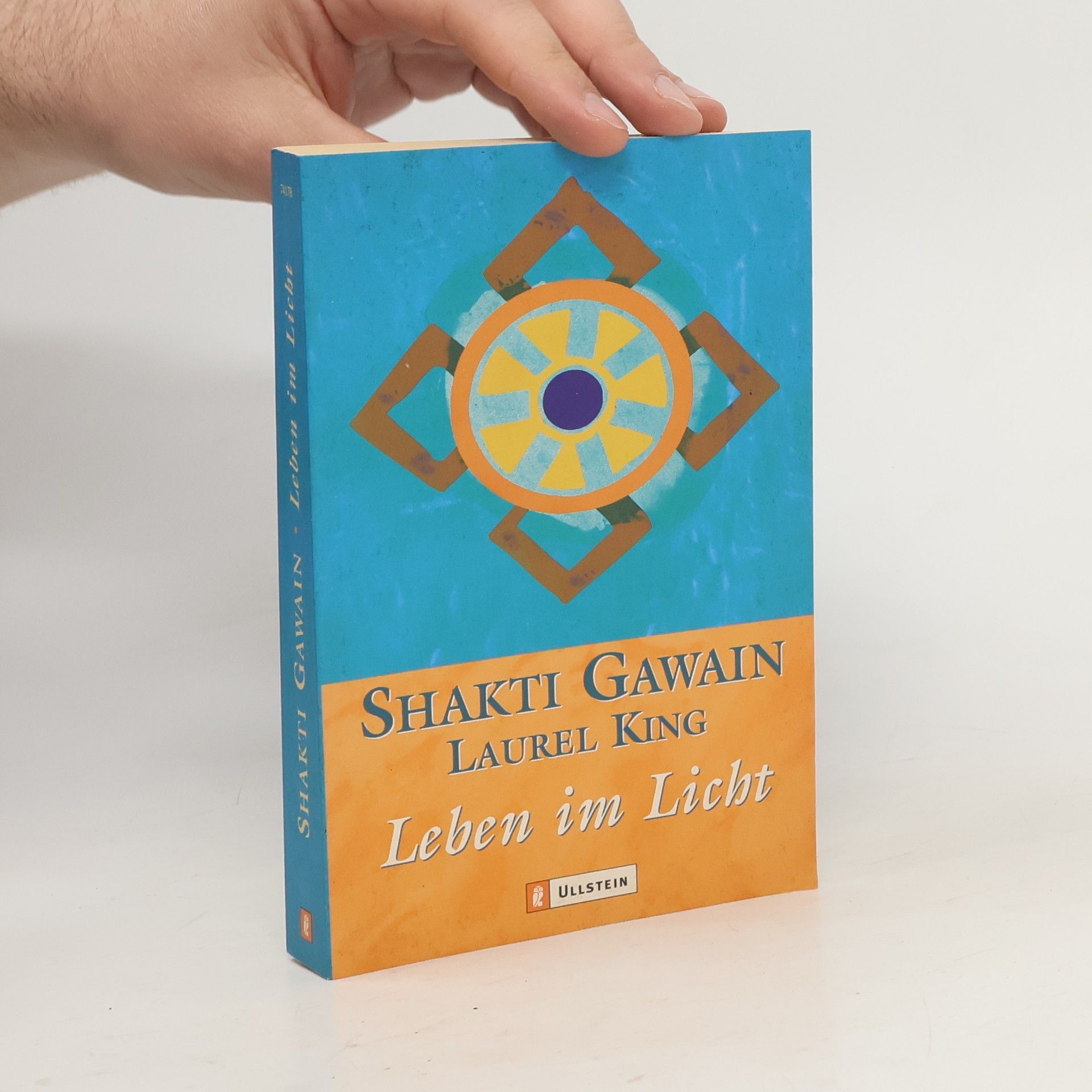 Shakti Gawain Leben im Licht
