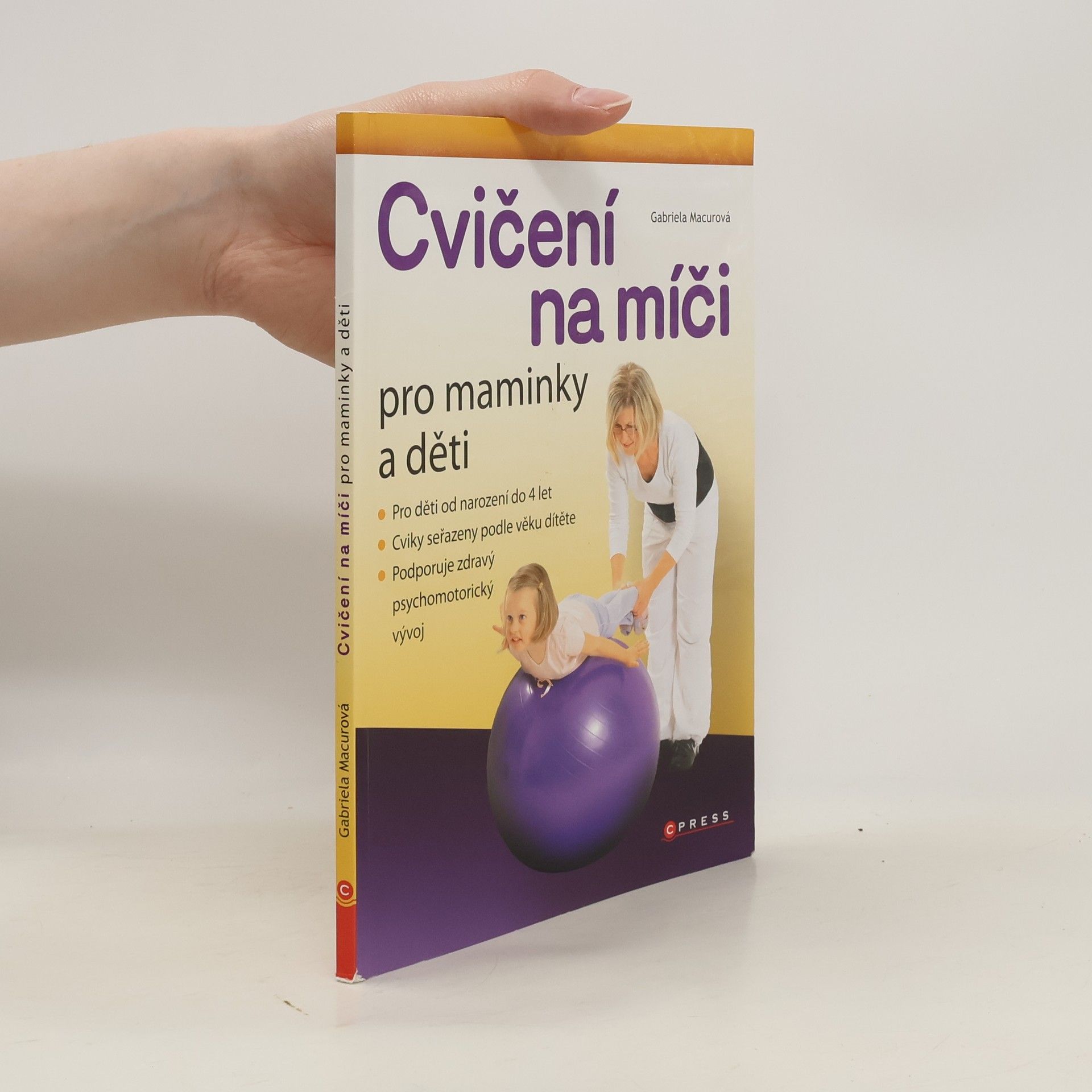 Gabriela Macurová Cvičení na míči pro maminky s dětmi
