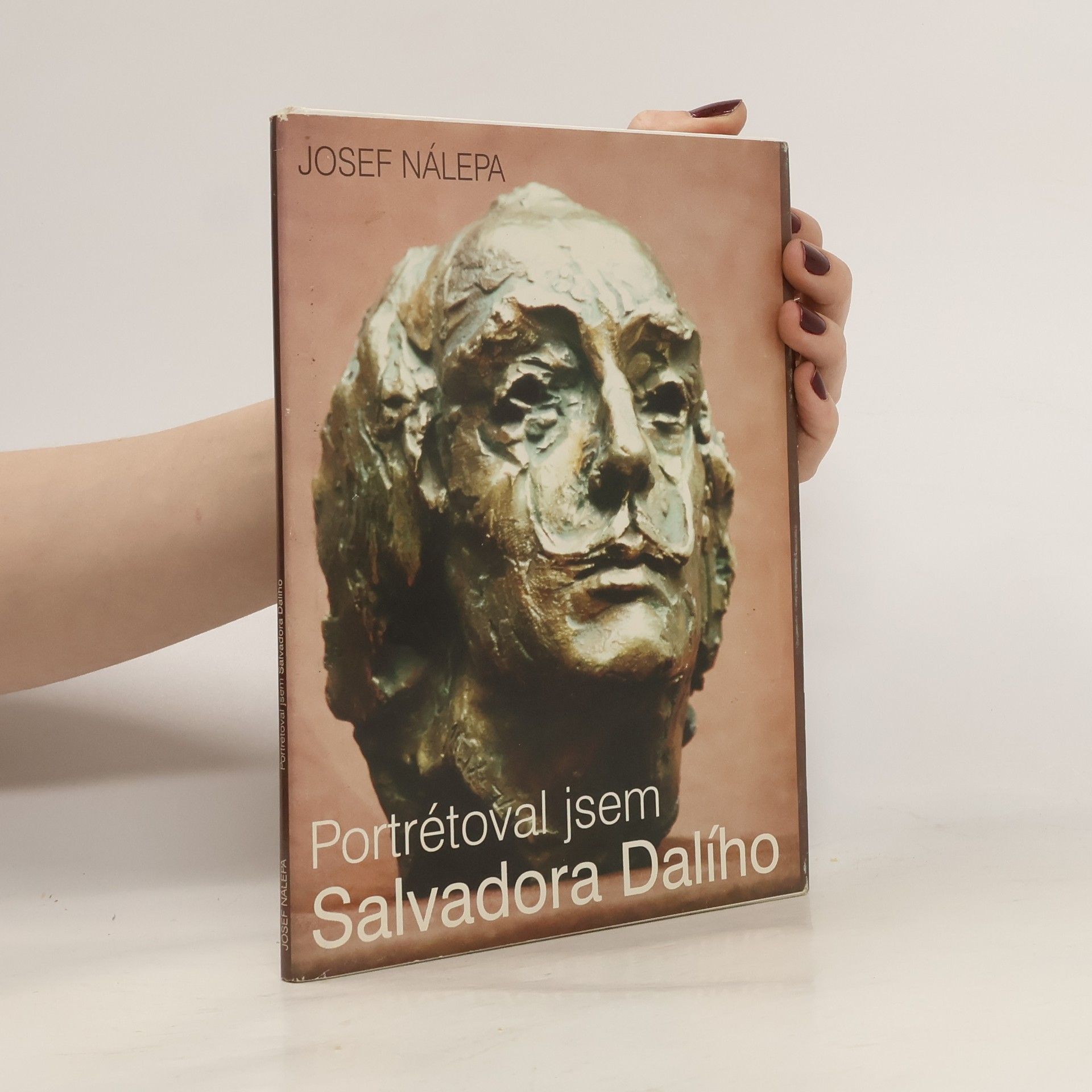 Josef Nálepa Portrétoval jsem Salvadora Dalího (s věnováním)