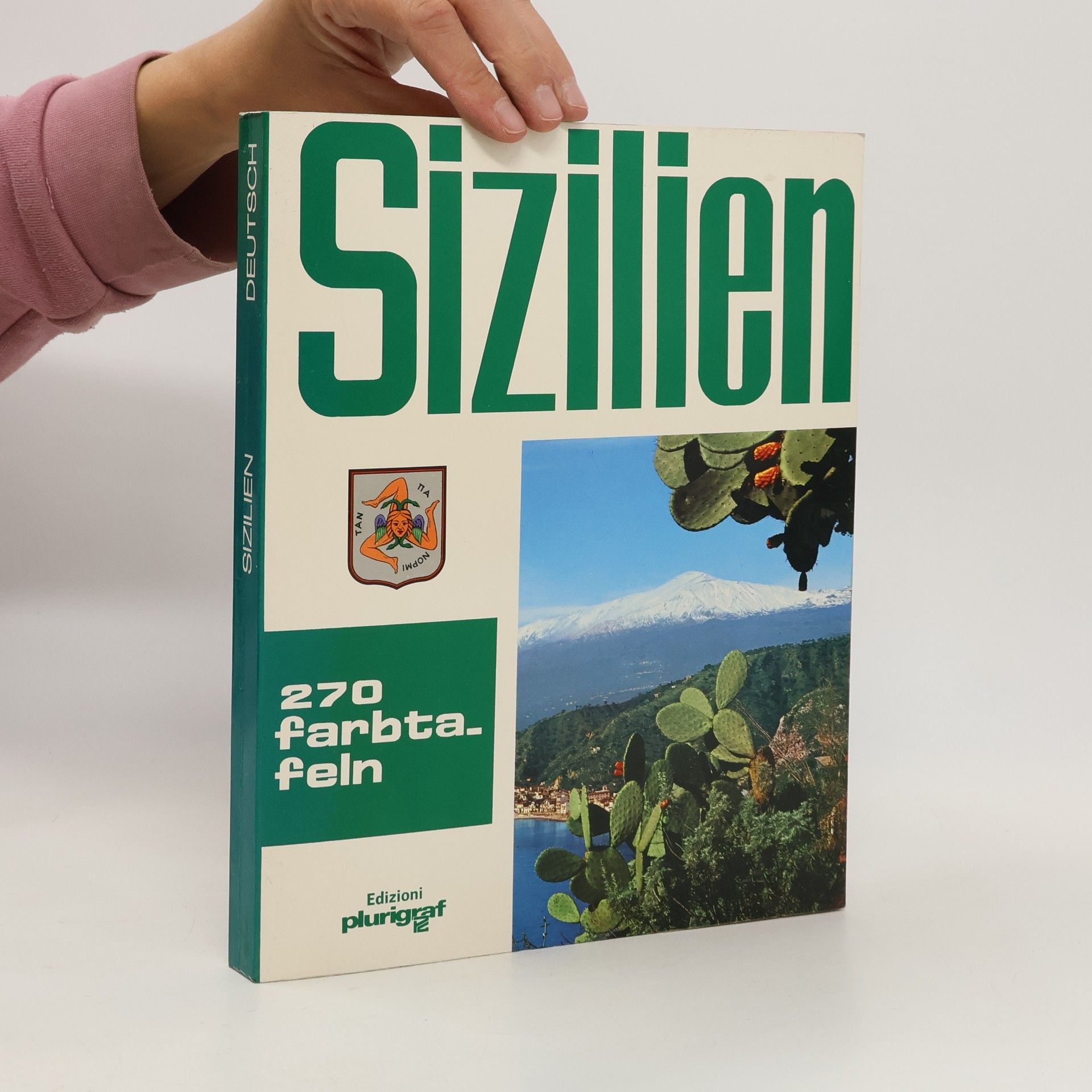 Loretta Santini Sizilien. 270 Farbtafeln
