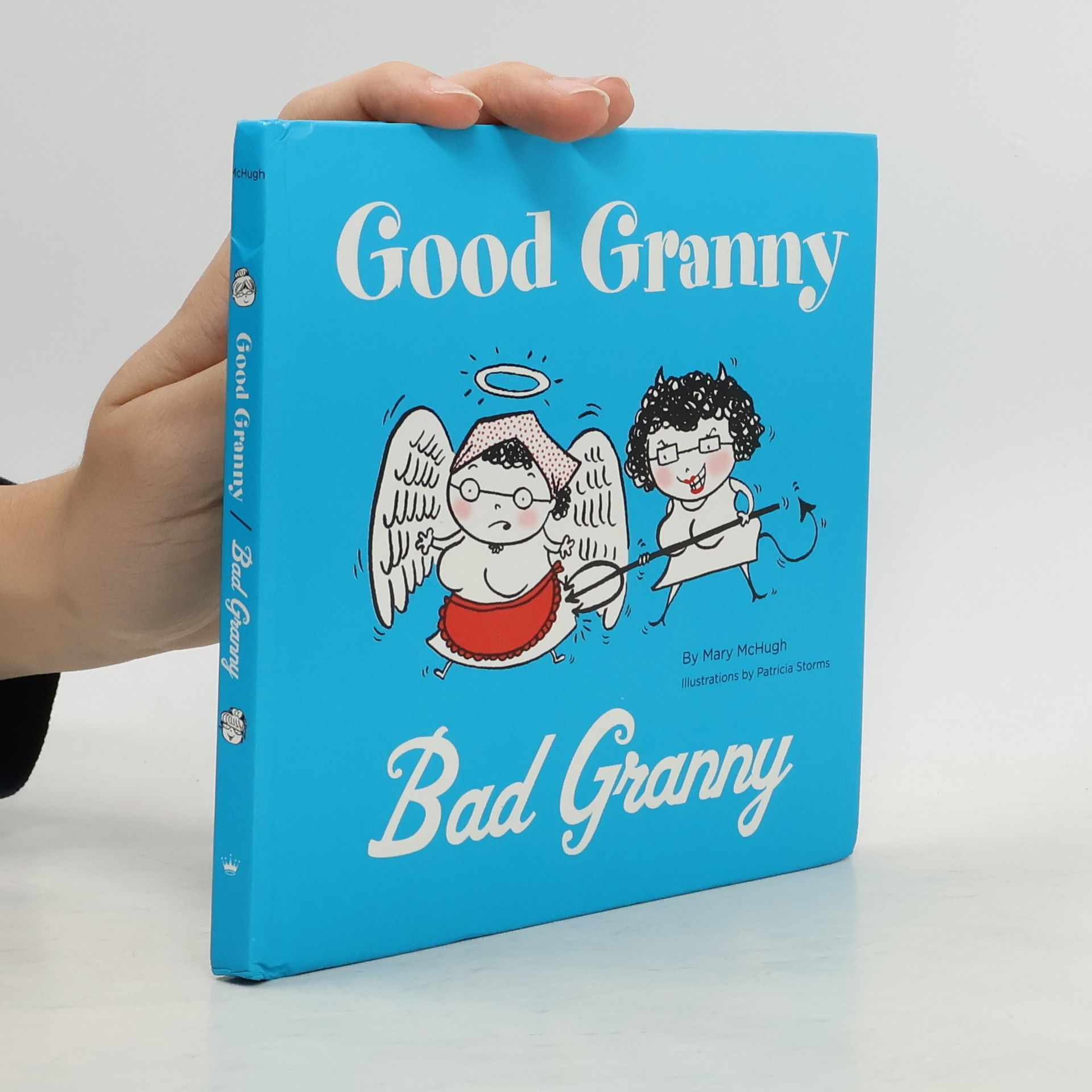 Mary McHugh Good Granny. Bad Grannyt