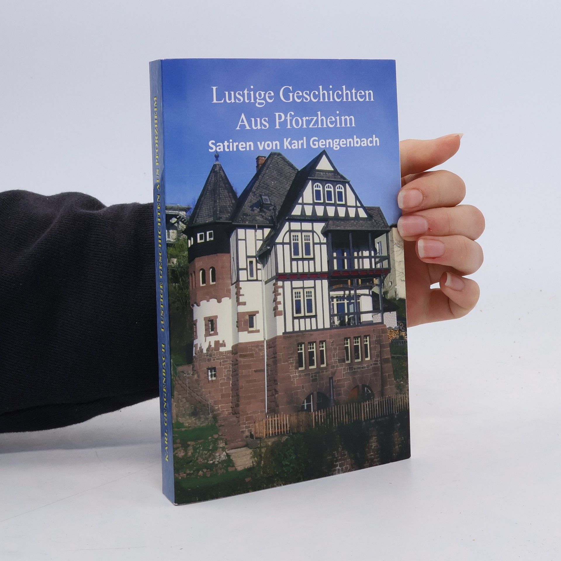 Karl Gengenbach Lustige Geschichten aus Pforzheim