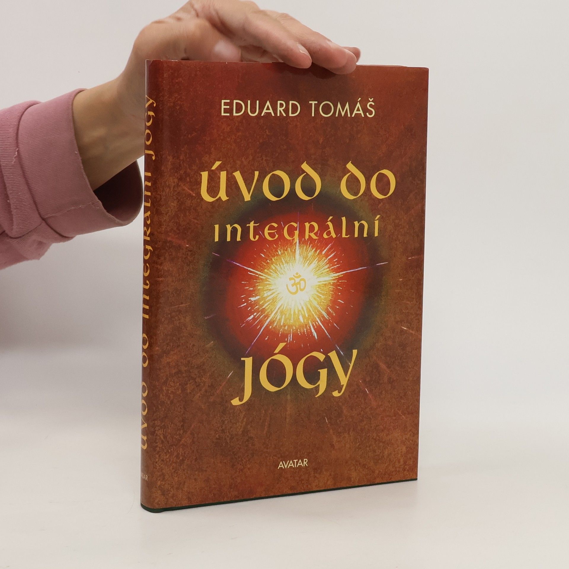 Eduard Tomáš Úvod do integrální jógy