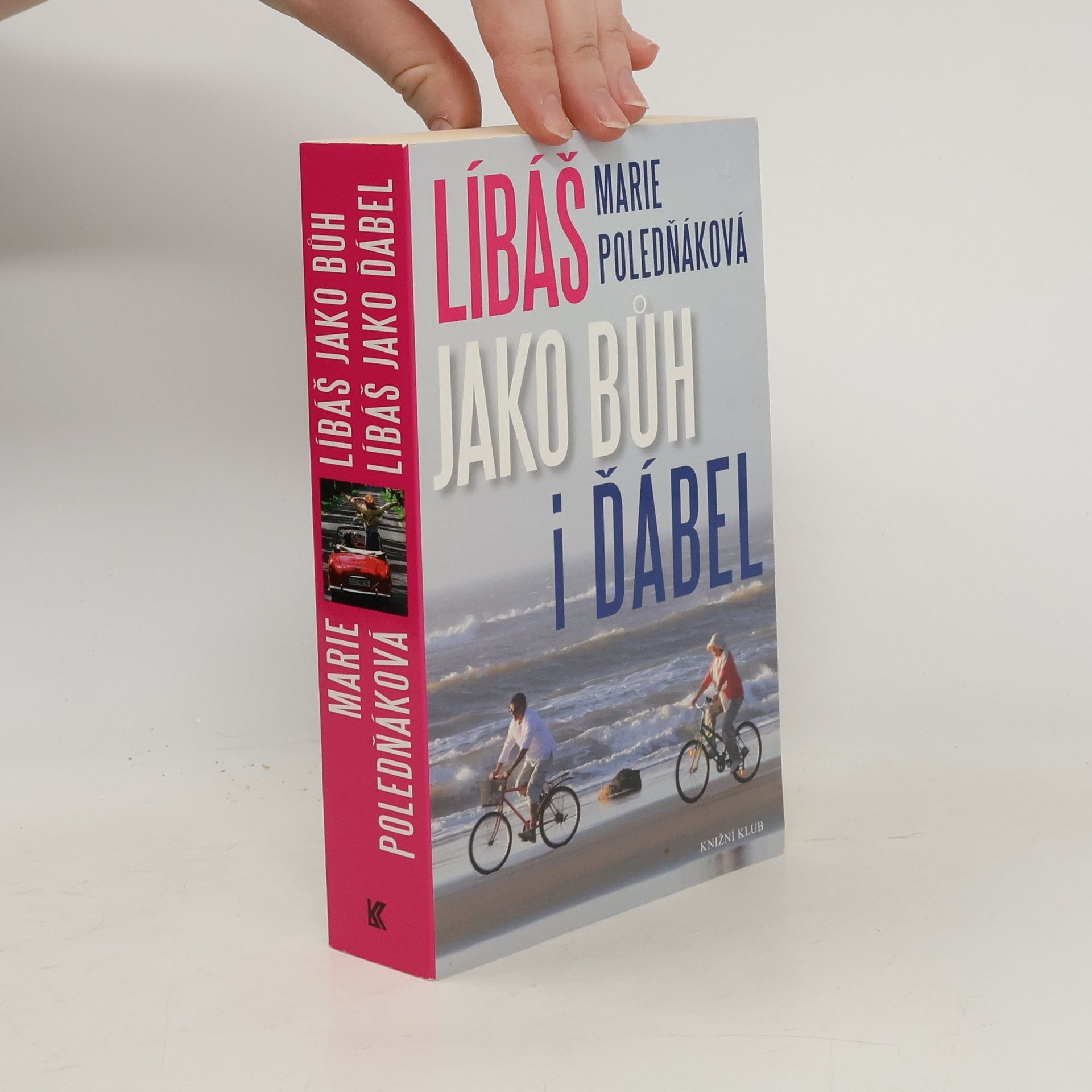 Marie Poledňáková Líbáš jako Bůh i ďábel