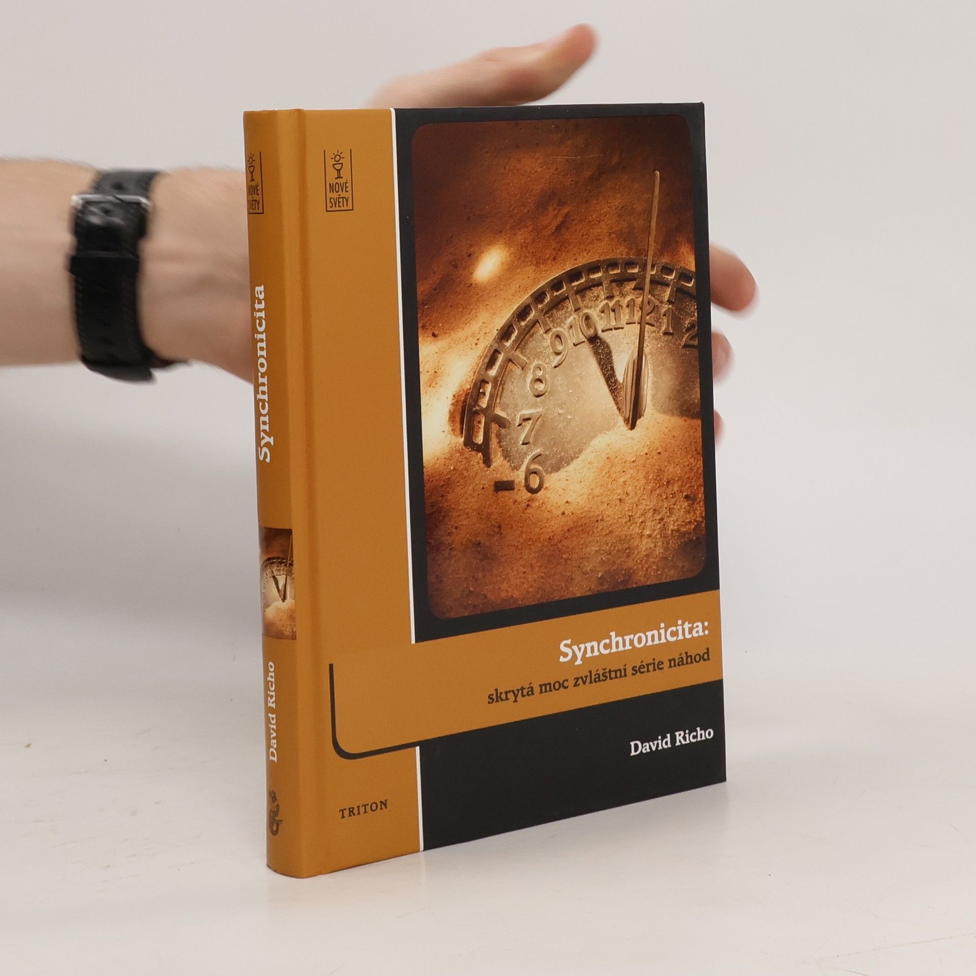 David Richo Synchronicita: Skrytá moc zvláštní série náhod