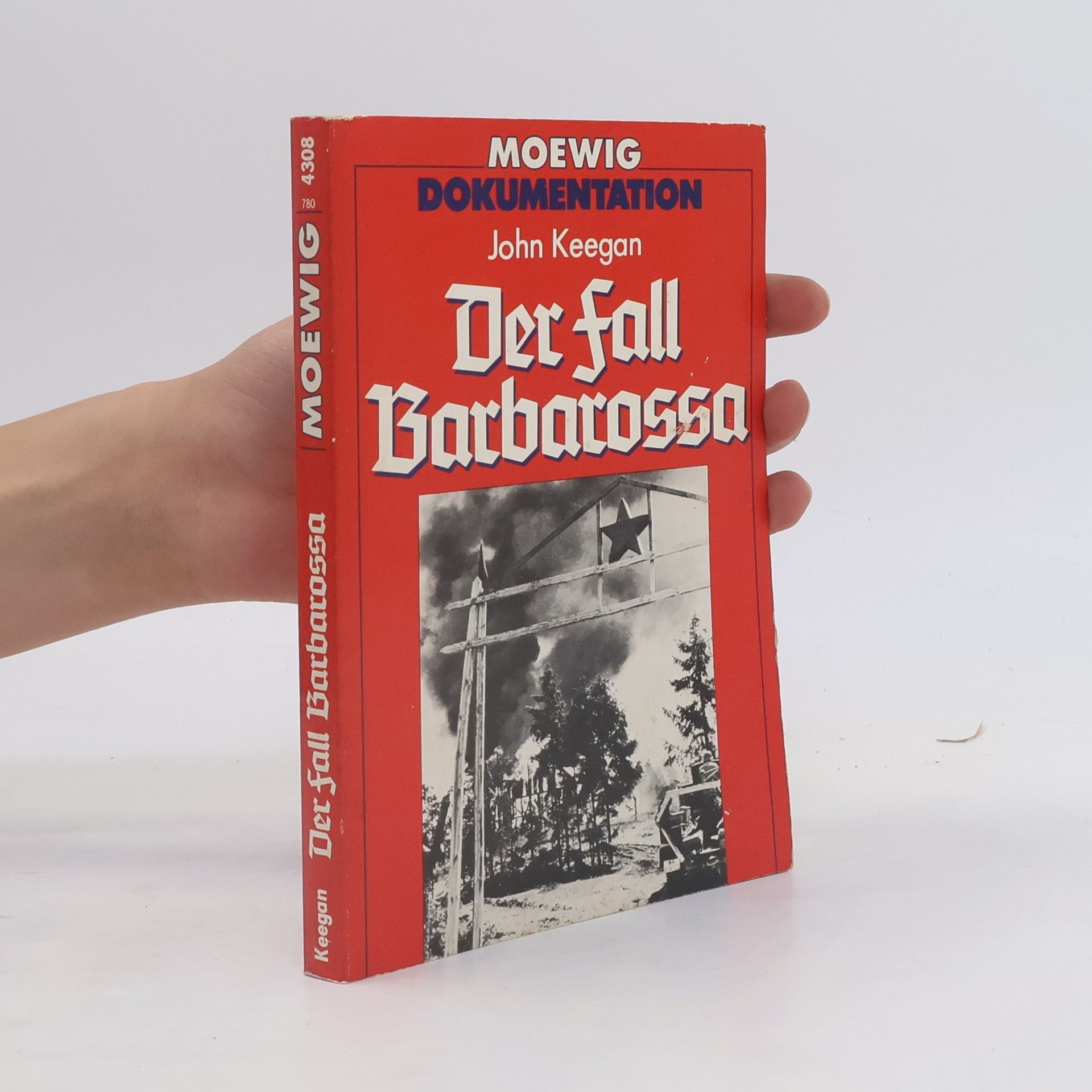 John Keegan Der Fall Barbarossa